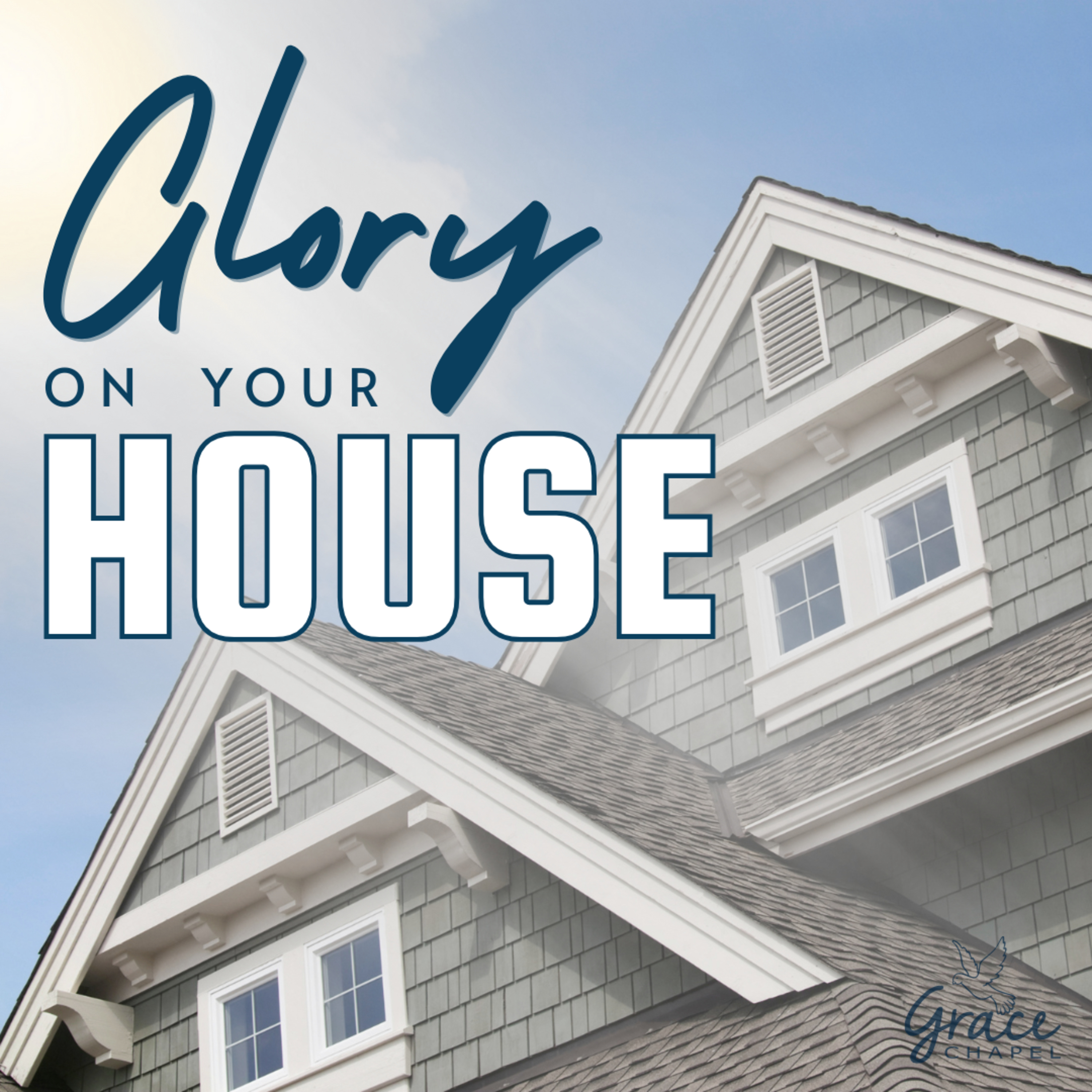 Glory on Your House episode artwork