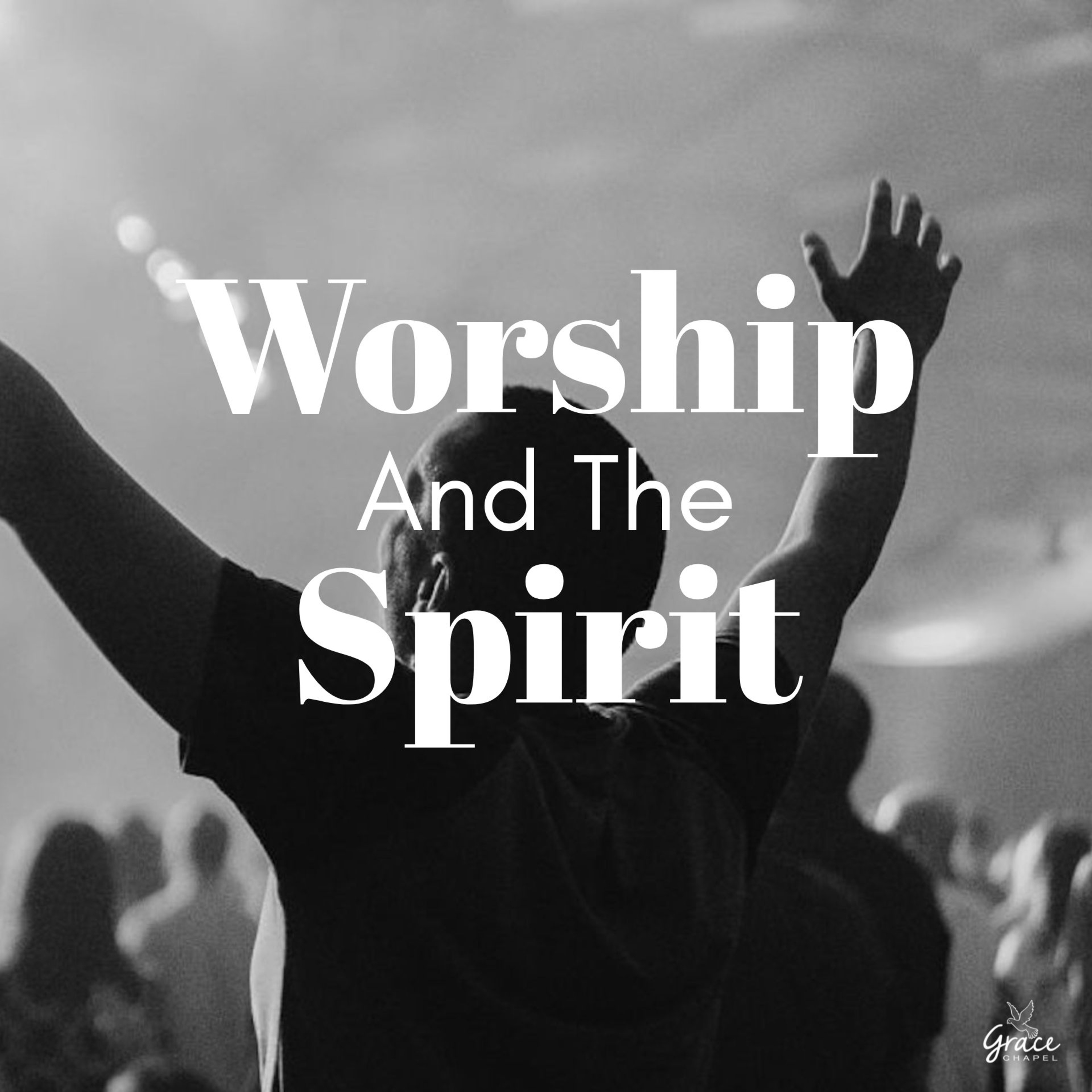 Worship and the Spirit episode artwork