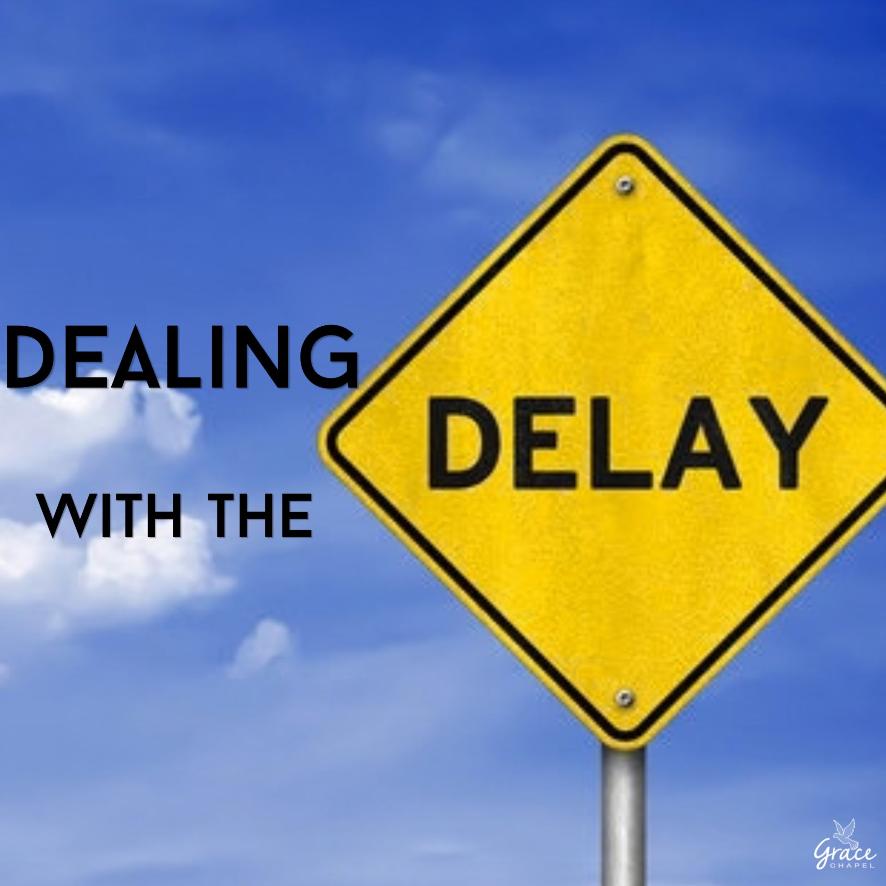 Dealing with the Delay episode artwork