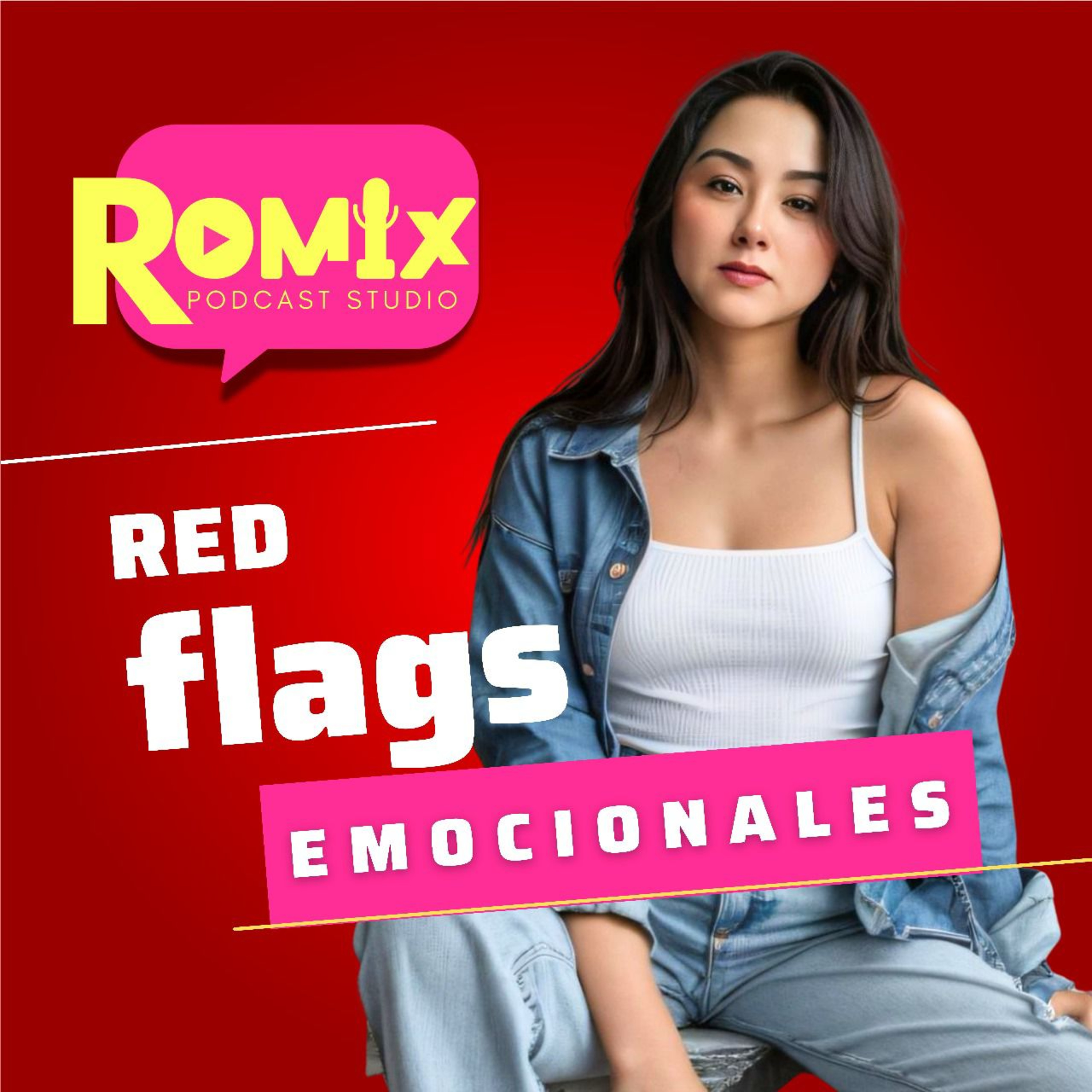 Red Flags Emocionales: Cuando algo dentro de ti dice “aquí no es” (y no estoy hablando solo de amor de pareja) episode artwork