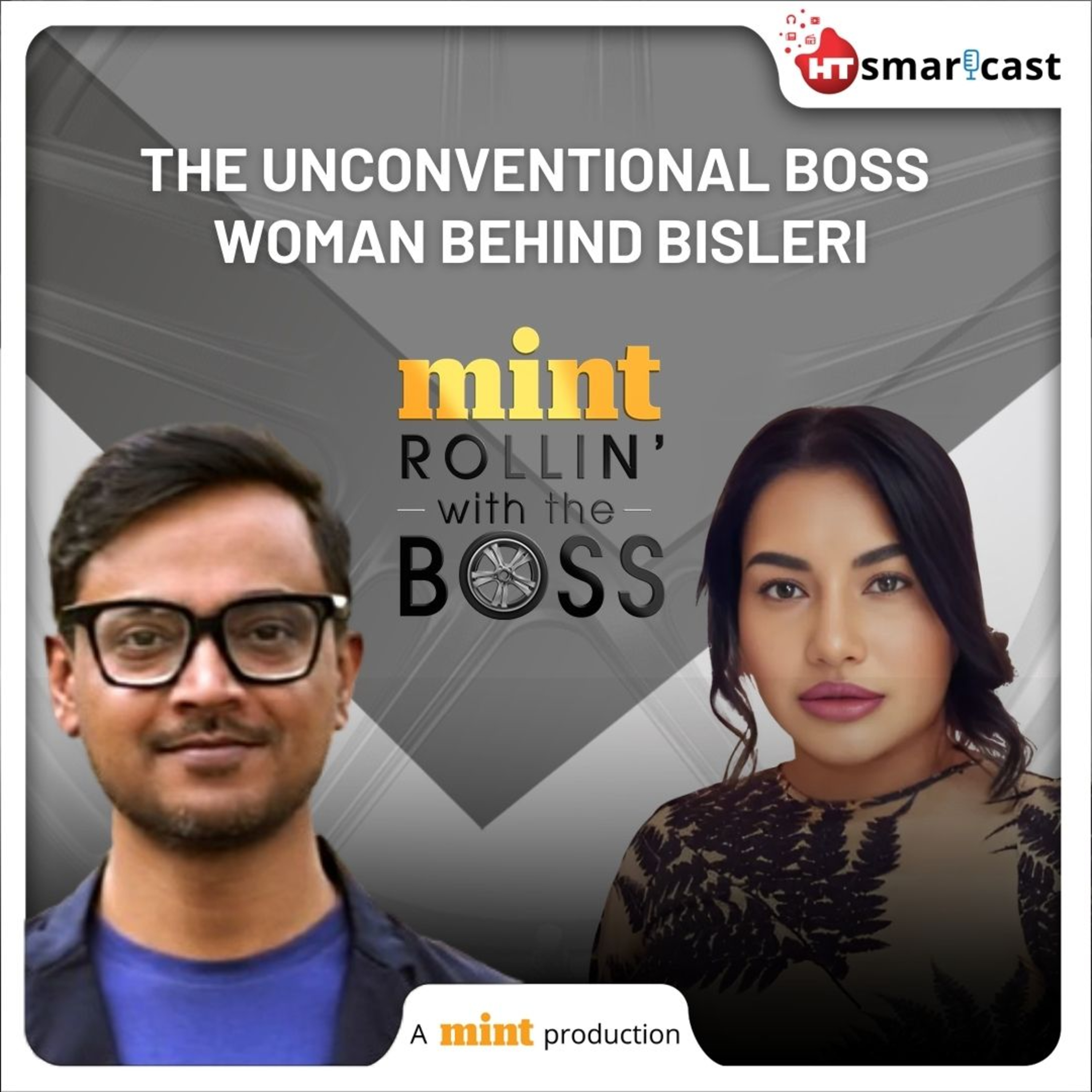Rollin’ With The Boss: Jayanti Khan Chauhan: The Unconventional Boss Woman Behind Bisleri | Mint Podcast episode artwork