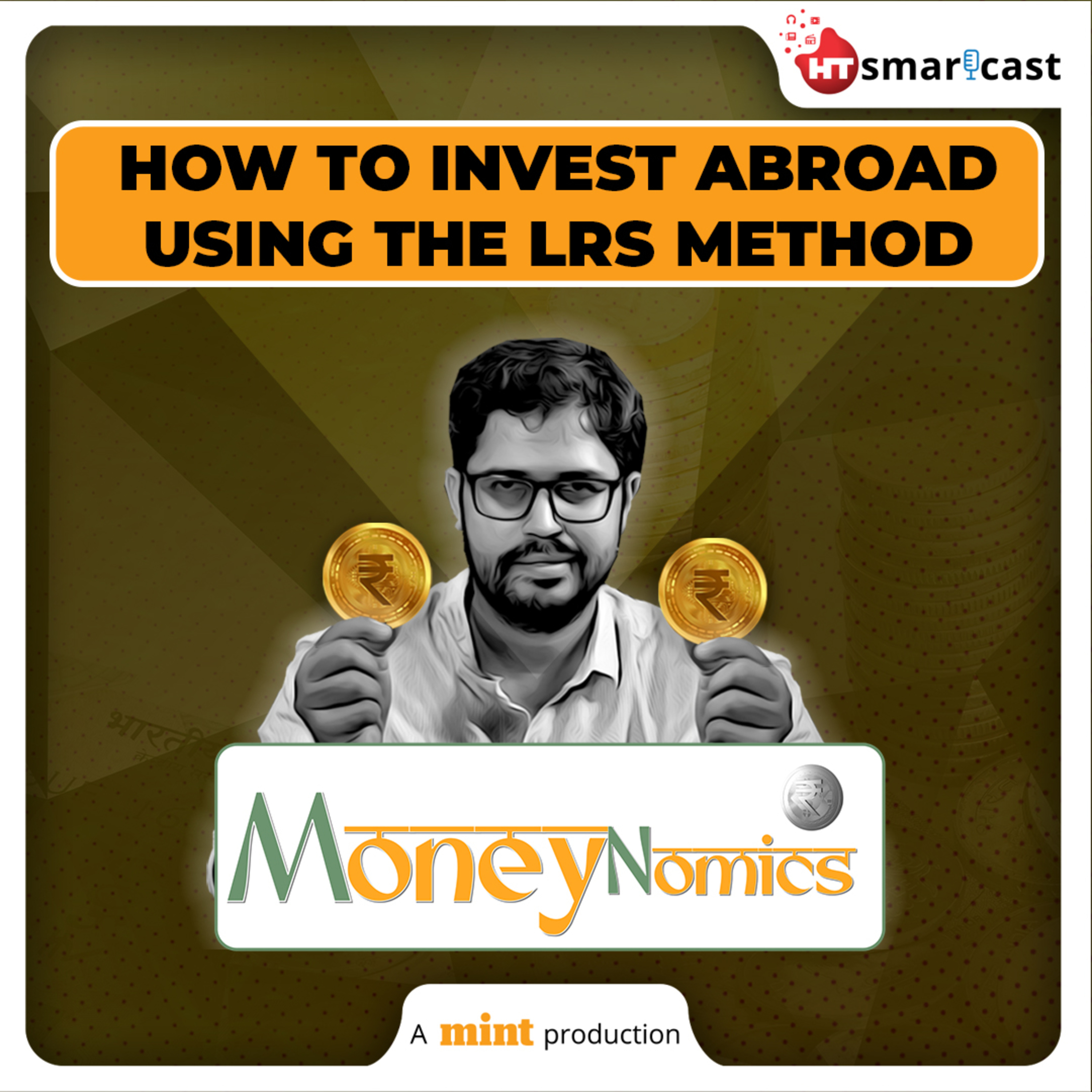 Moneynomics: Step-By-Step Guide To Using LRS For Overseas Investments | Buy Tesla Stock For ₹100 | Mint Podcast episode artwork