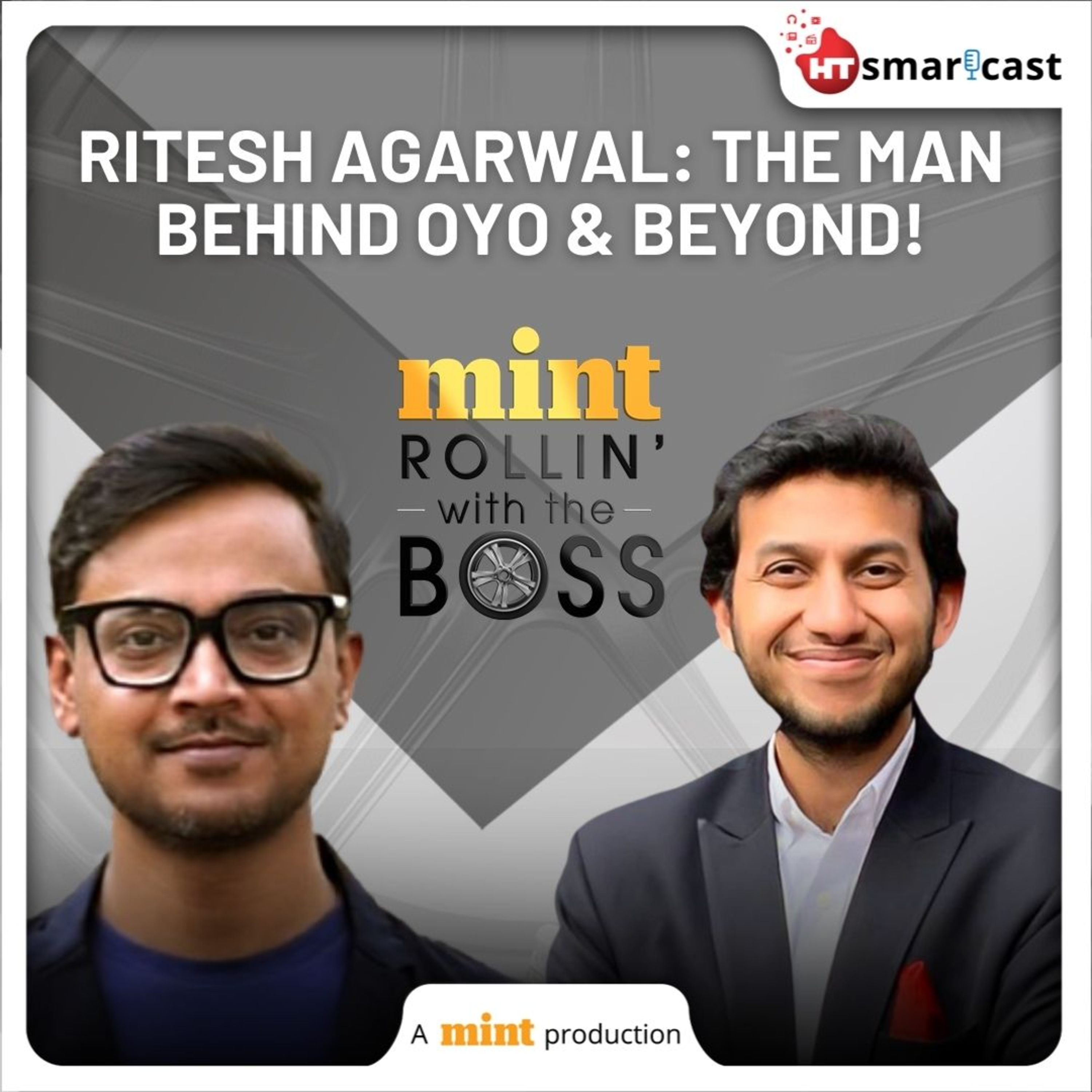Rollin' With The Boss: Ritesh Agarwal Gets Candid About Life, Marriage, OYO’s IPO Plans | Mint Podcast episode artwork