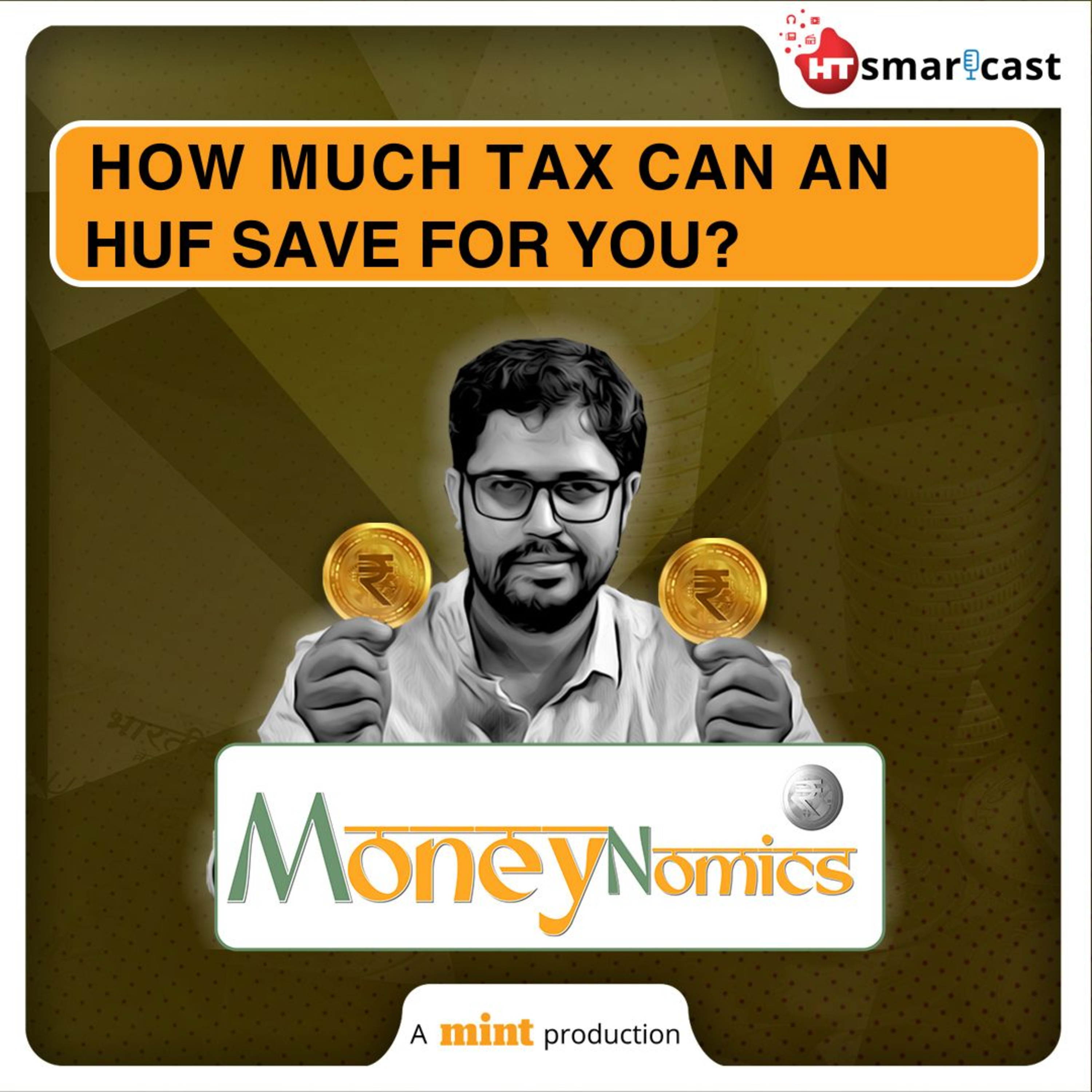 Moneynomics: How You Can Save Taxes By Forming A Hindu Undivided Family | Full Process Explained | Mint Podcast episode artwork