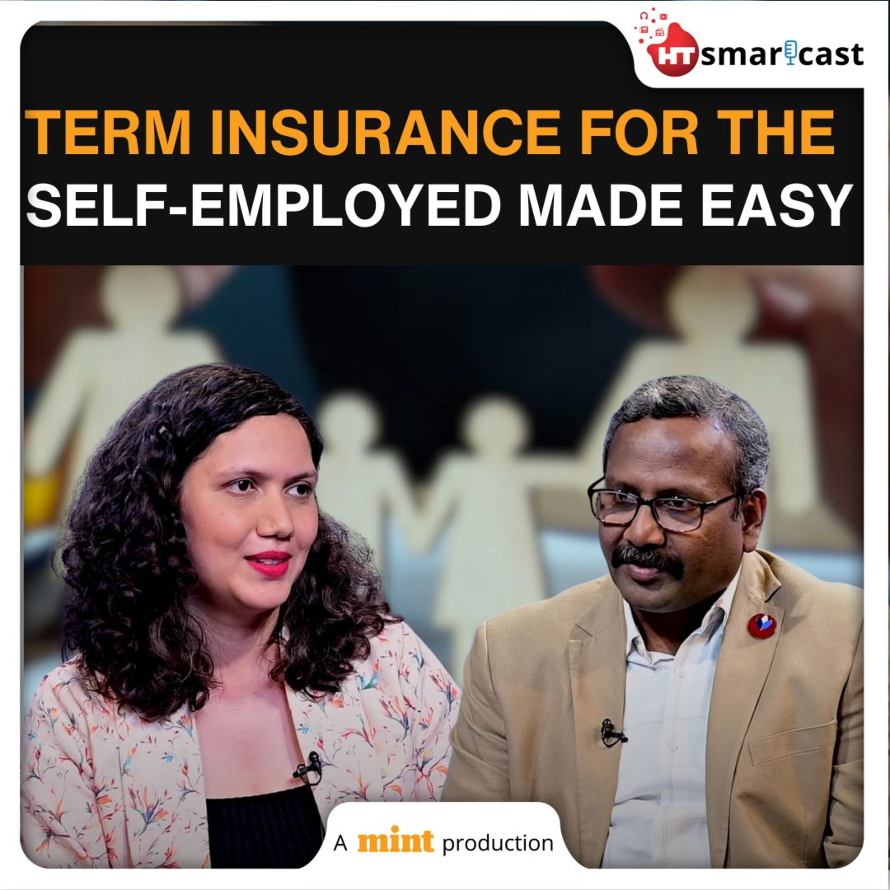 Mint Podcast: Term Insurance Simplified - How Even The Self-Employed Can Get It! episode artwork
