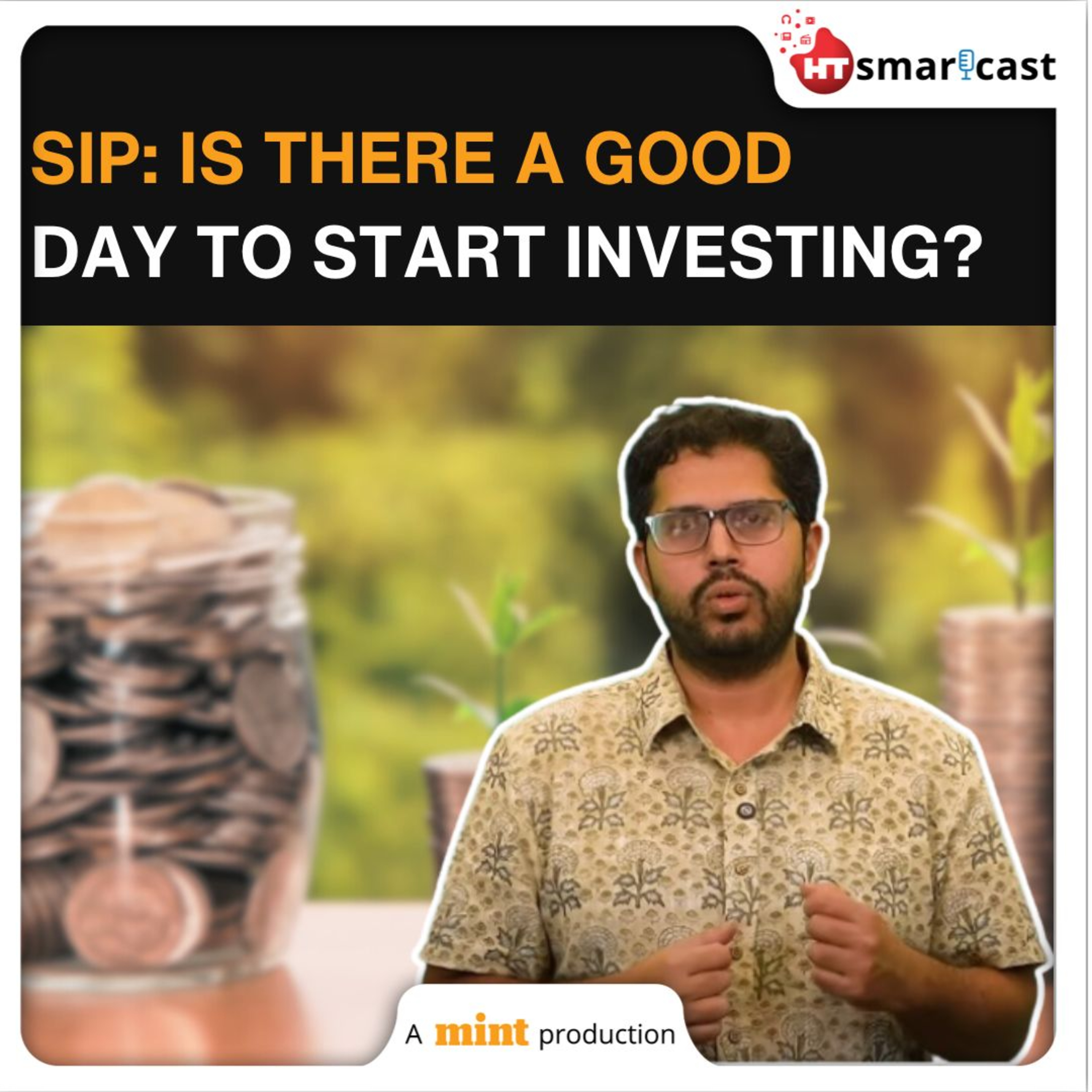 Mint Podcast: Is there a good day to start an SIP ? | Money Shots with Neil Borate episode artwork
