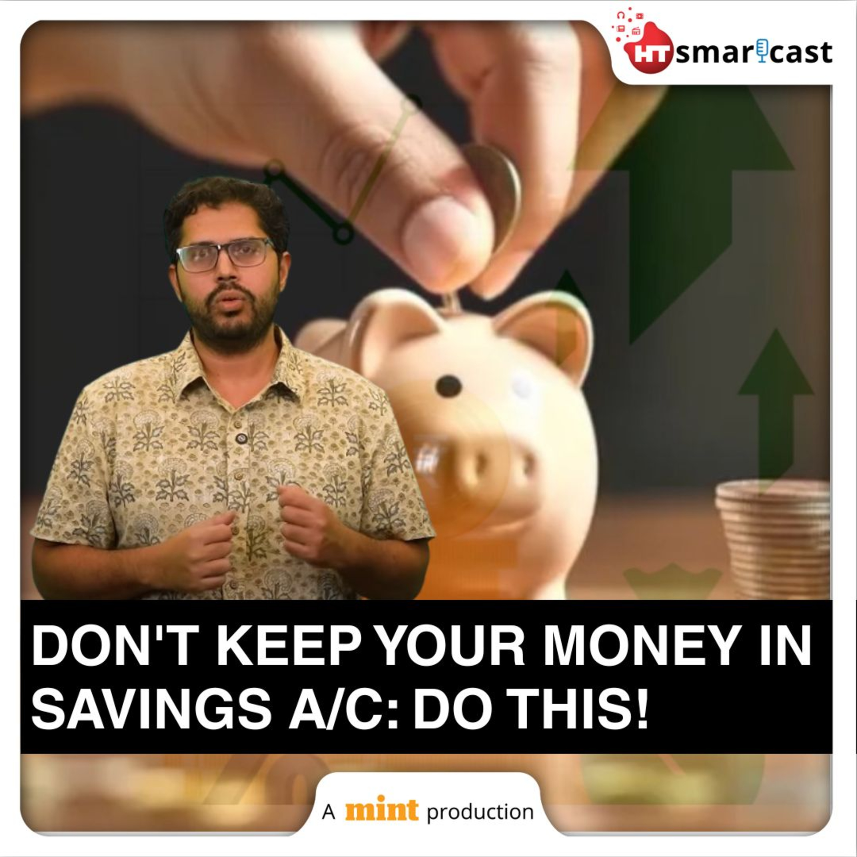 Mint Podcast: Savings Accounts Only Benefit Your Bank, Not You: Try These Options Instead If You Need Liquidity episode artwork
