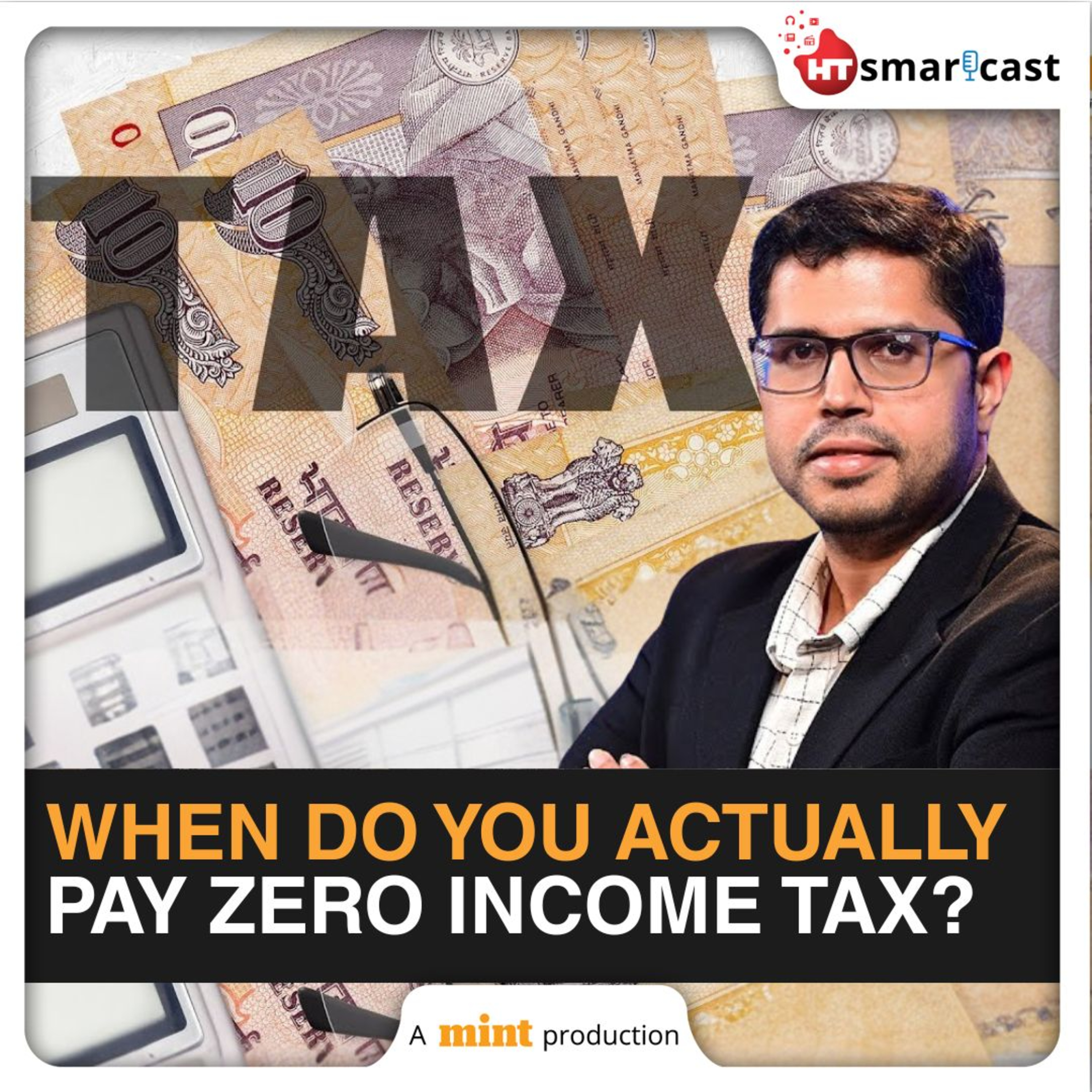 Mint Podcast: Under New Tax Regime, When Does One Actually Not Pay Any Tax? | Mint Money episode artwork
