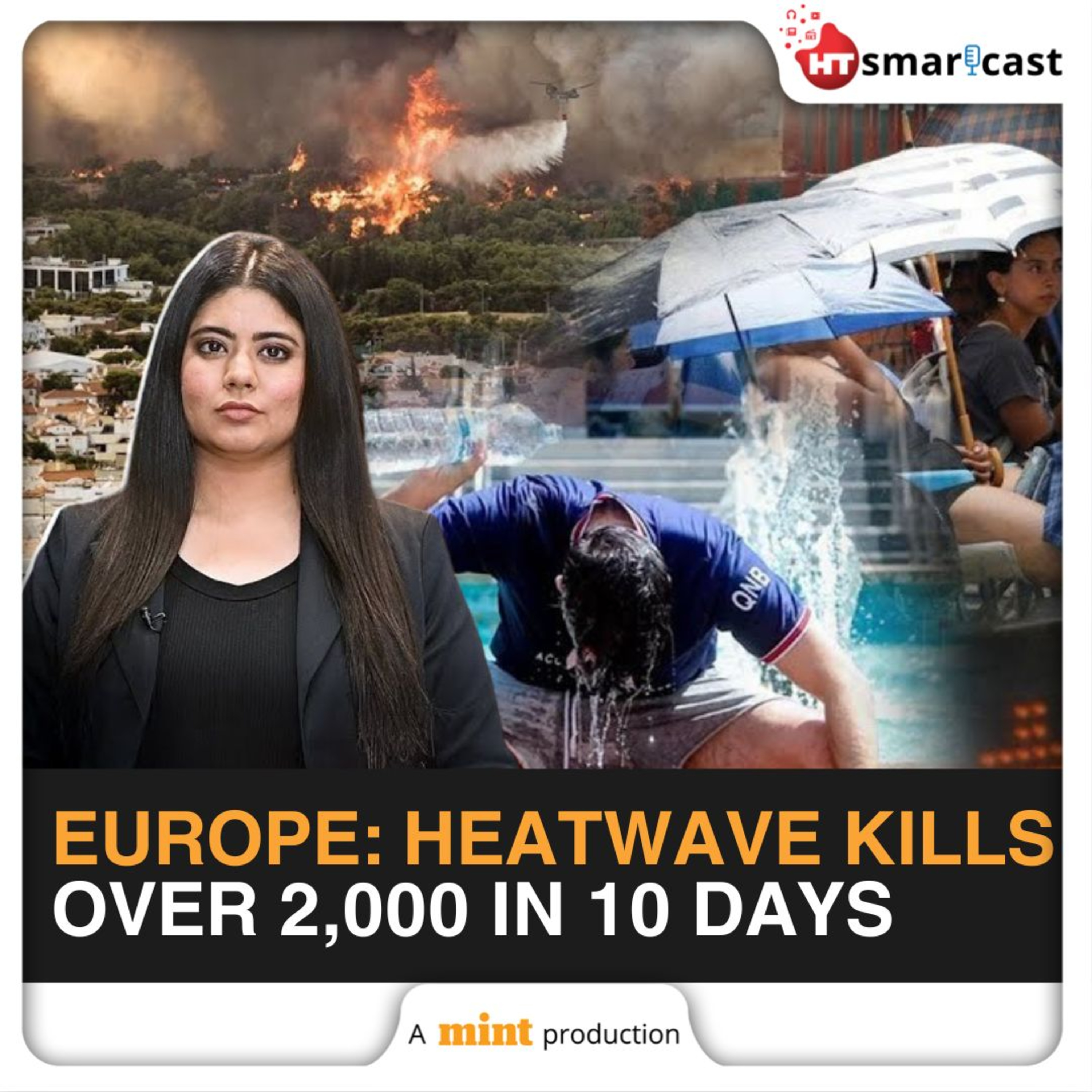 Mint Podcast: Study Reveals Europe Heatwave Killed 2,300 People In 10 Days | Climate Change Still Not Real? episode artwork