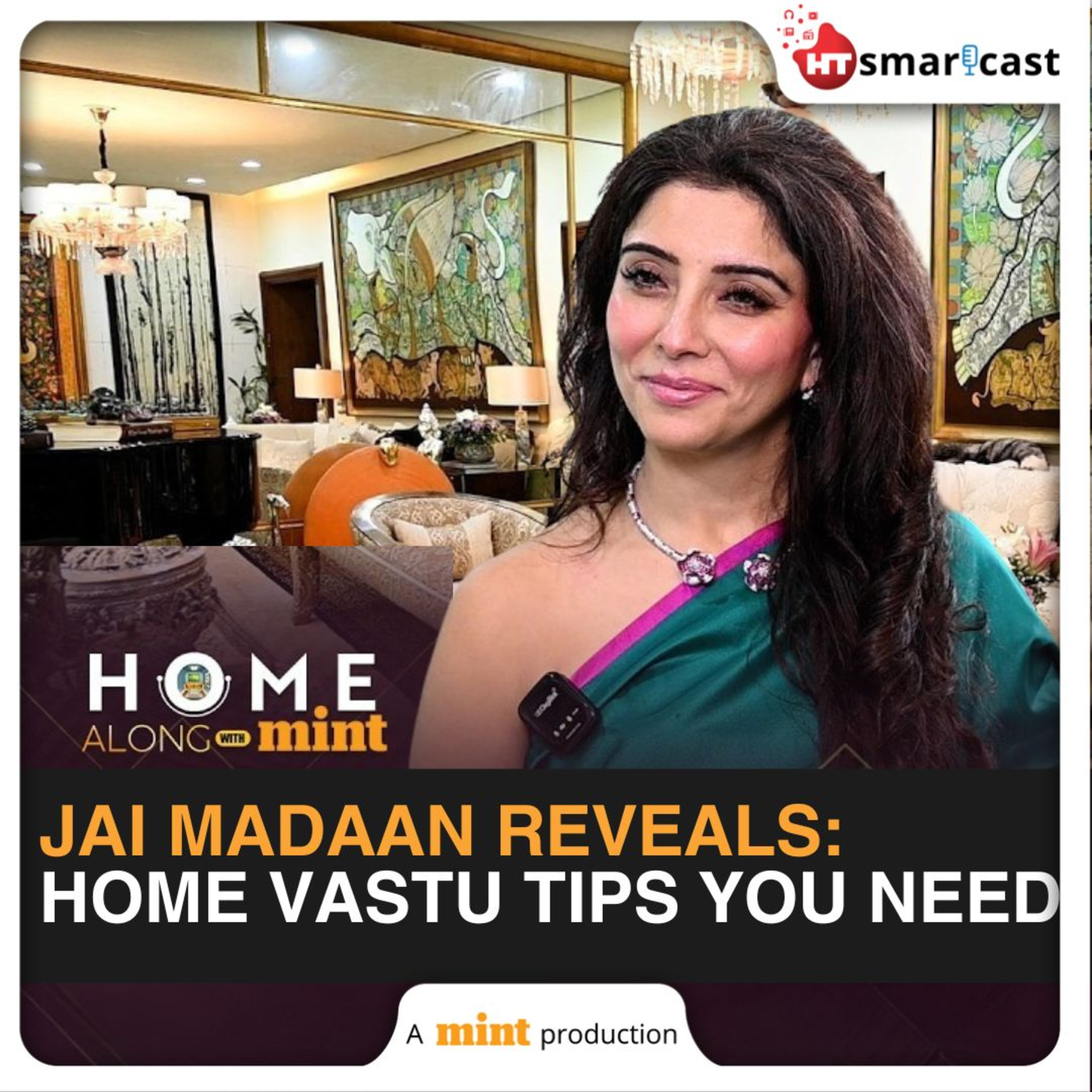 Home Along: Simple Vastu Tips For Your Home | Inside Celebrity Astrologer Jai Madaan’s Home | #hometour #decor | Mint Podcast episode artwork