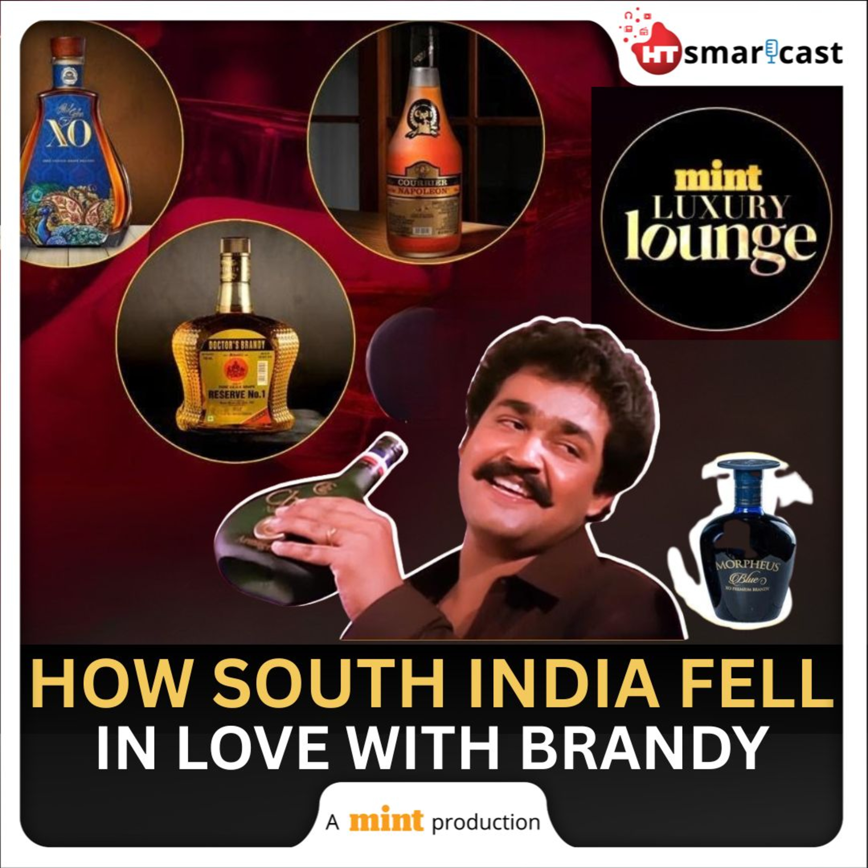 Luxury Lounge: $2.17 Billion By 2030: India's Brandy Market Booms, Fuelled By Tamil Nadu, Kerala | Mint Podcast