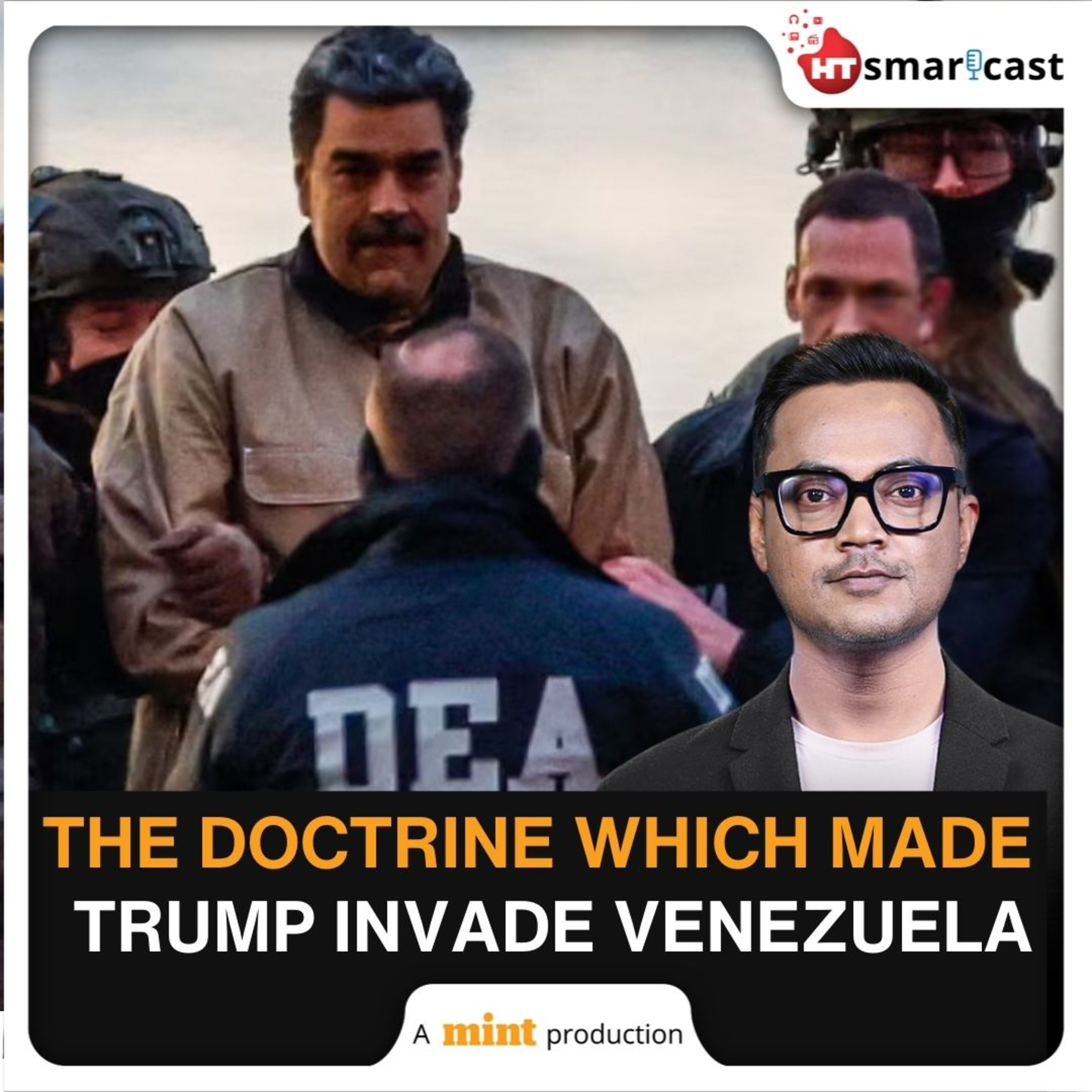 Mint Podcast: What Is Monroe Doctrine & Why Is Trump Invoking It To Justify Venezuela Invasion, Maduro Capture episode artwork
