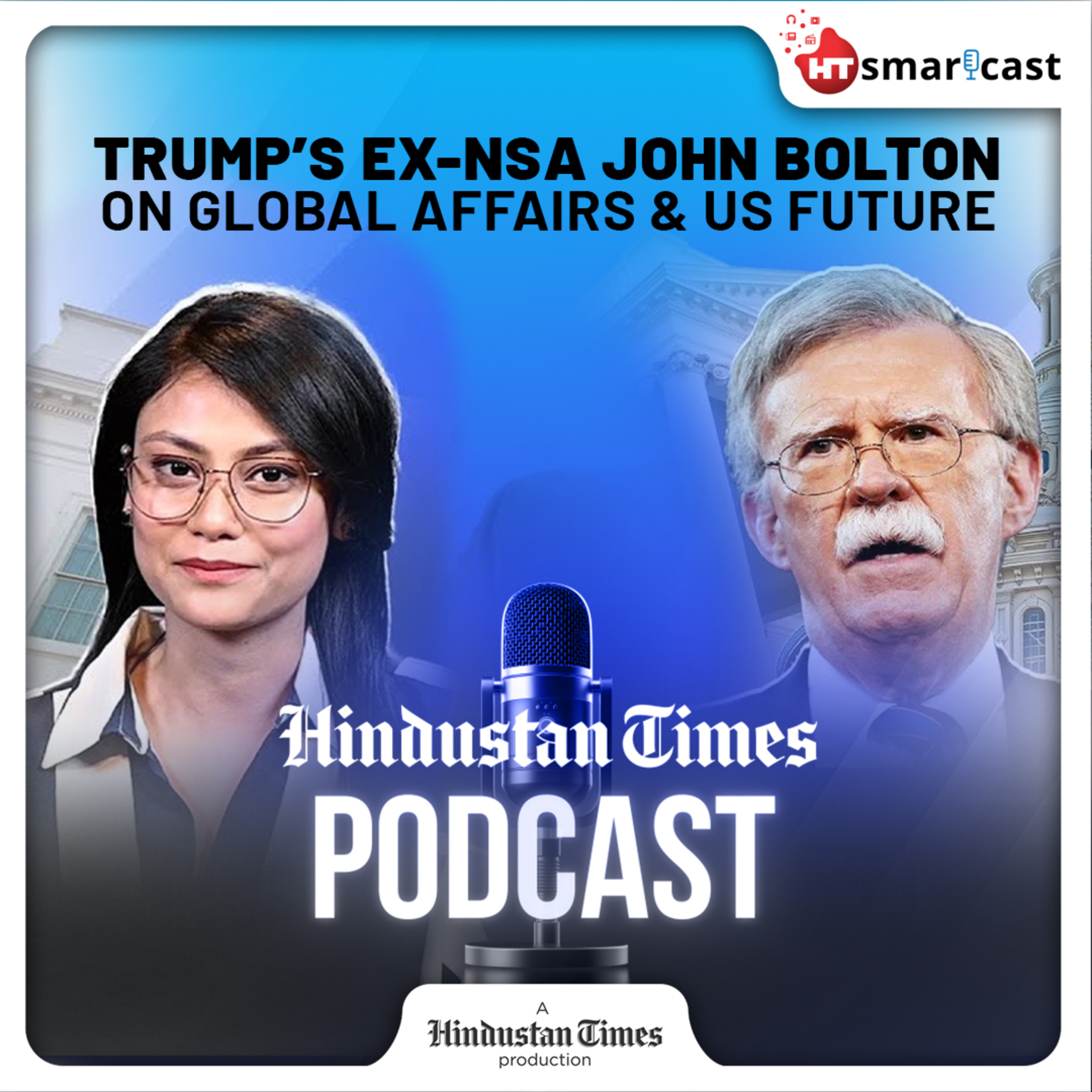 Hindustan Times Podcast: Trump’s Ex-NSA John Bolton On Gaza Plan, Ukraine Talks, Tariffs & US In Next 4 Years episode artwork