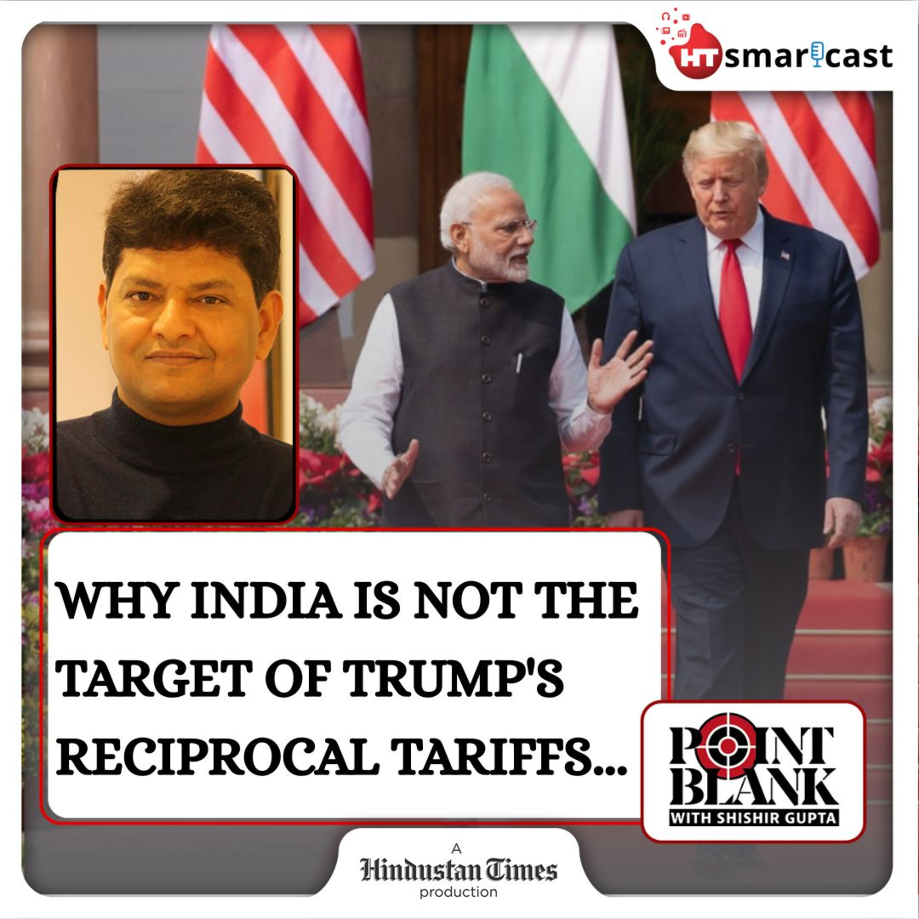 Point Blank: Trump’s Reciprocal Tariffs Loom: Here’s What Modi Govt Is Doing To Blunt The Impact | Hindustan Times Podcast episode artwork