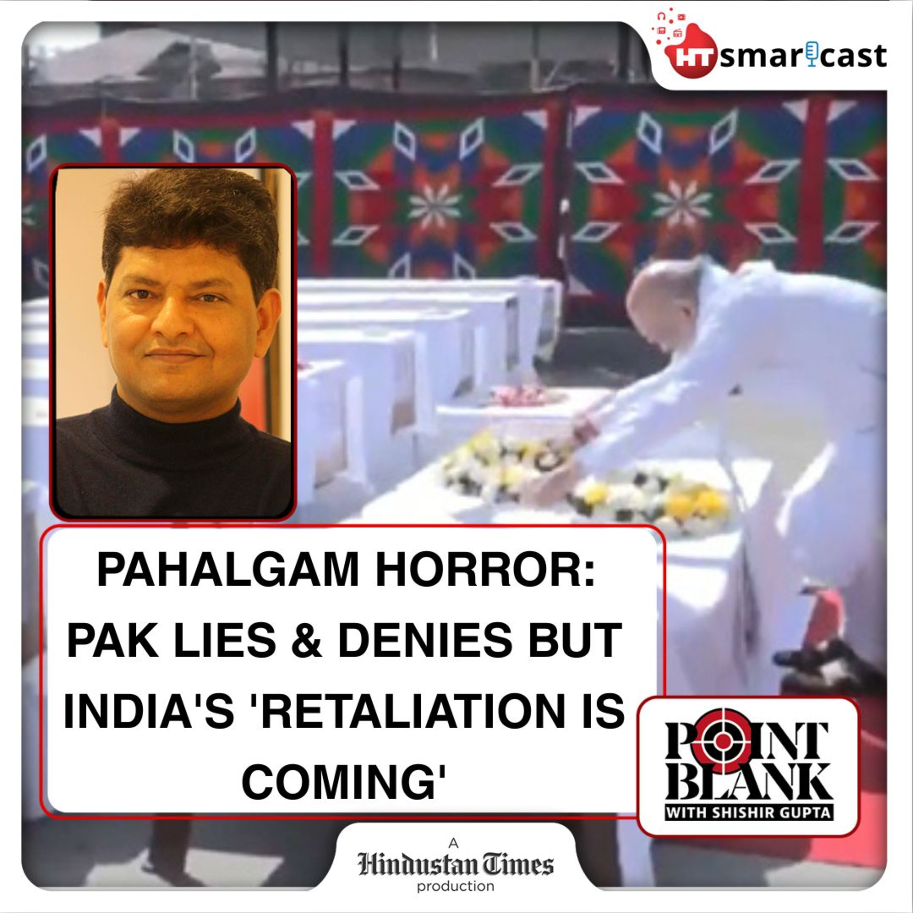 Point Blank: Pahalgam Horror: Inside Details Of How Pakistan Army Planned Attack & How Modi Govt May Respond | Hindustan Times Podcast episode artwork