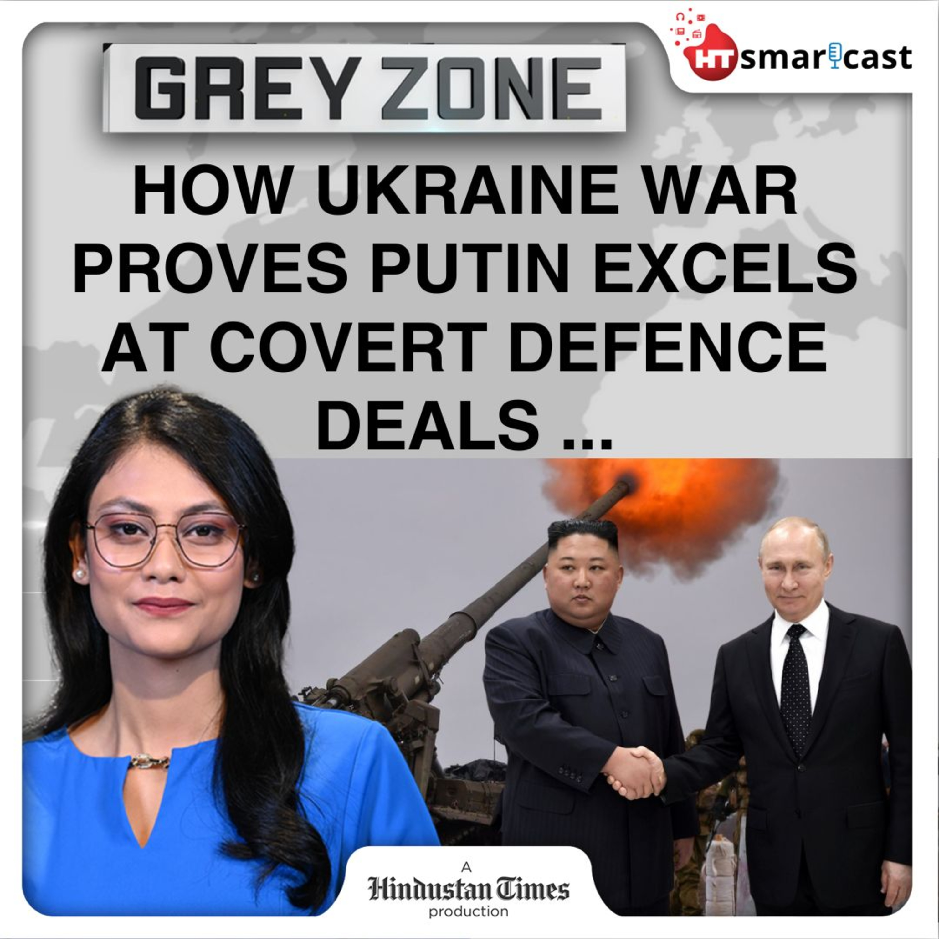 Grey Zone: New Alliance To Fight NATO? Putin Lauds Kim Deal As North Korea Confirms Its Troops Fought In Kursk | Hindustan Times Podcast episode artwork