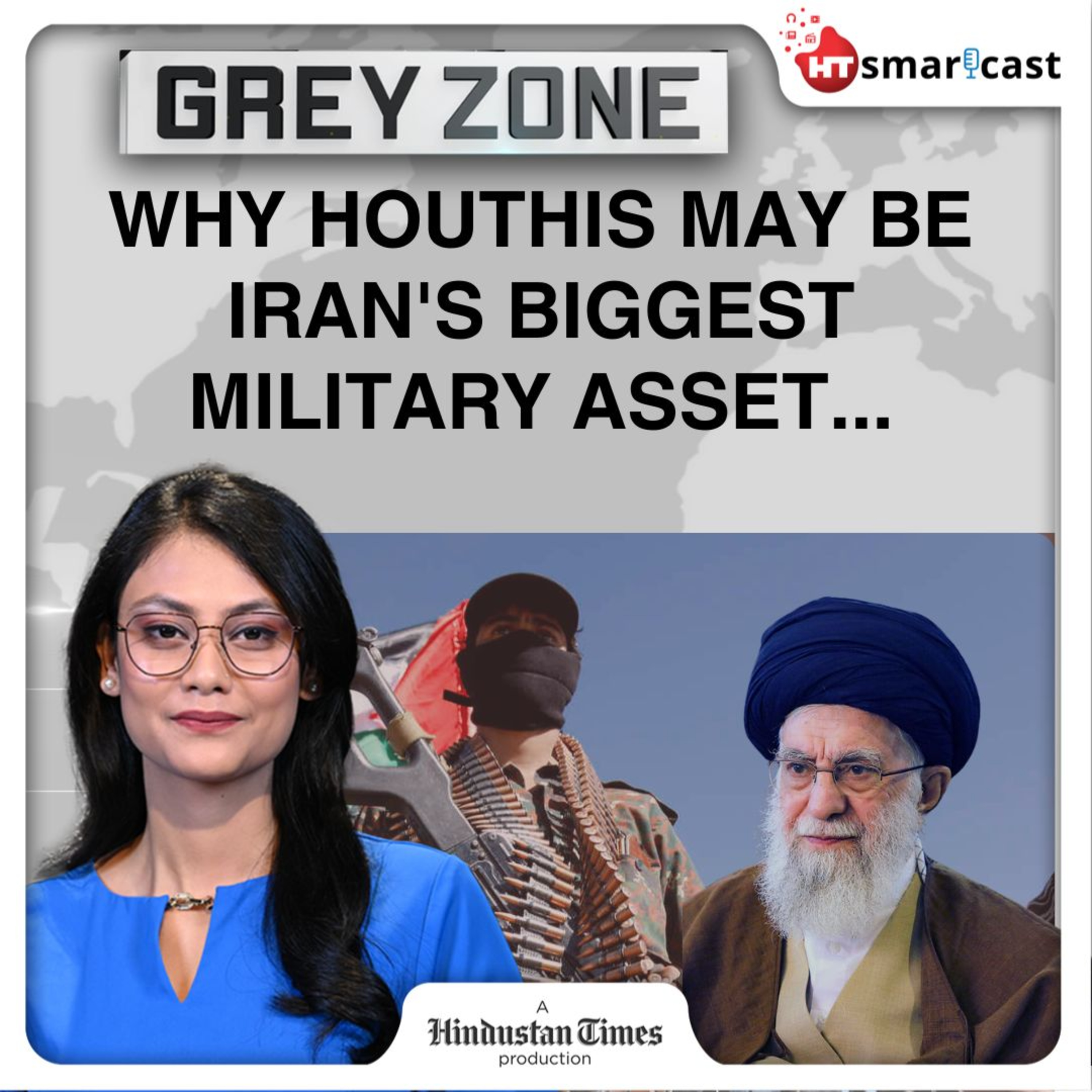 Grey Zone: Israel, U.S. & West Fail To Tame Iran’s Yemeni Proxy? What Makes Houthis A Formidable Fighting Force | Hindustan Times Podcast episode artwork