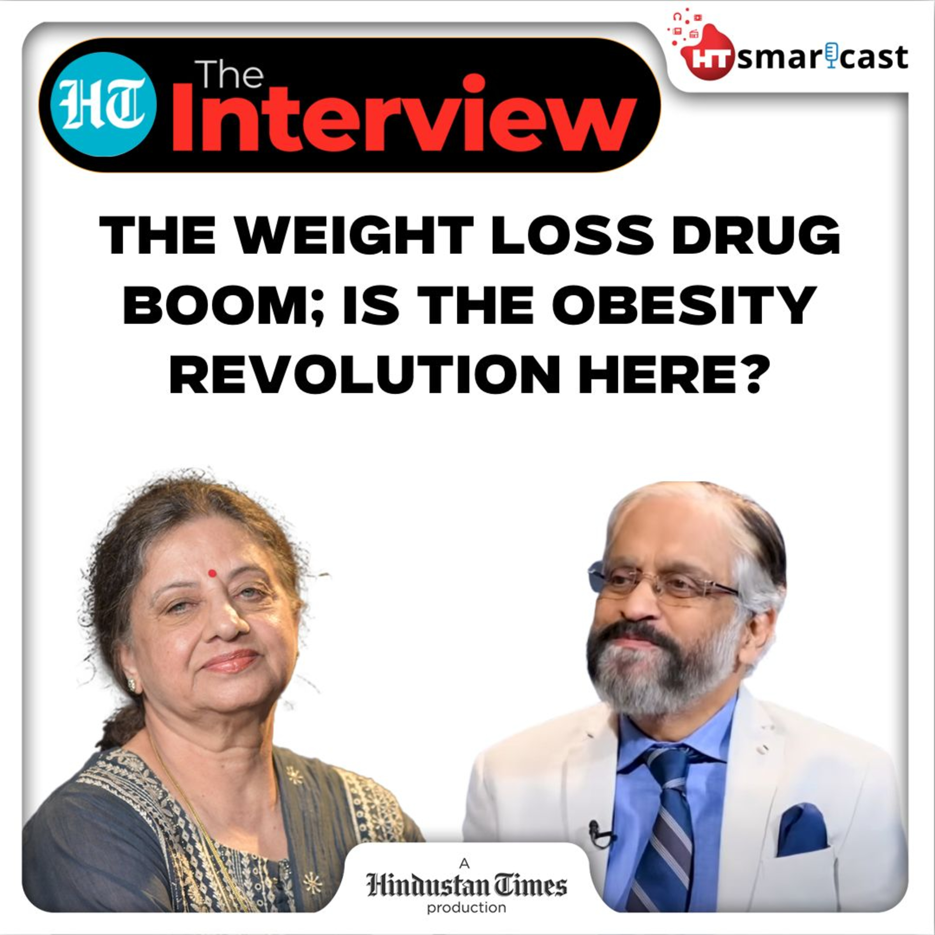 The Interview: The Rise of Weight Loss Drugs: Miracle Cure or Metabolic Gamble? | Explained| Exclusive | Hindustan Times Podcast episode artwork