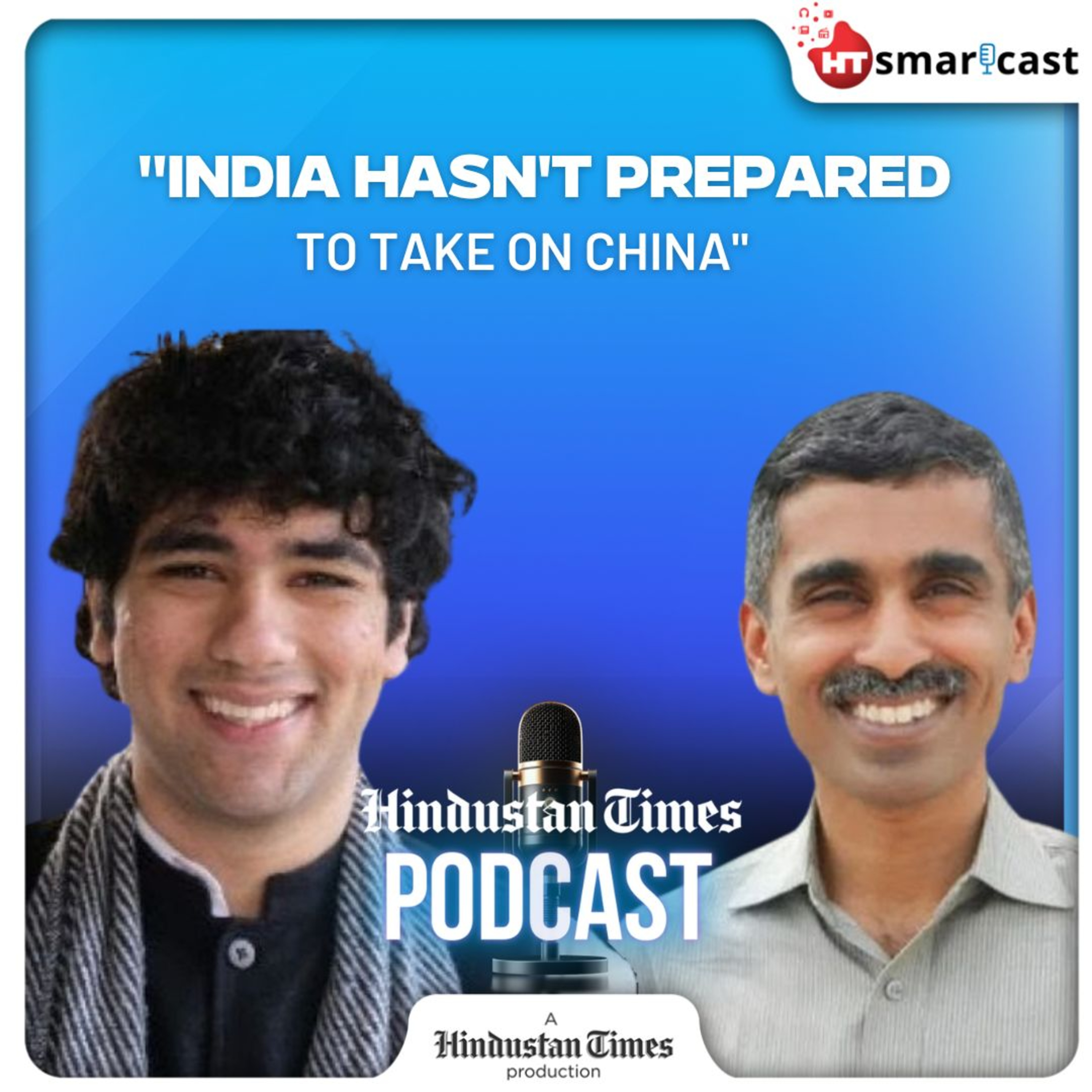 HT Podcast" Why India’s China Crisis Isn’t Over Yet | Hindustan Times Podcast episode artwork