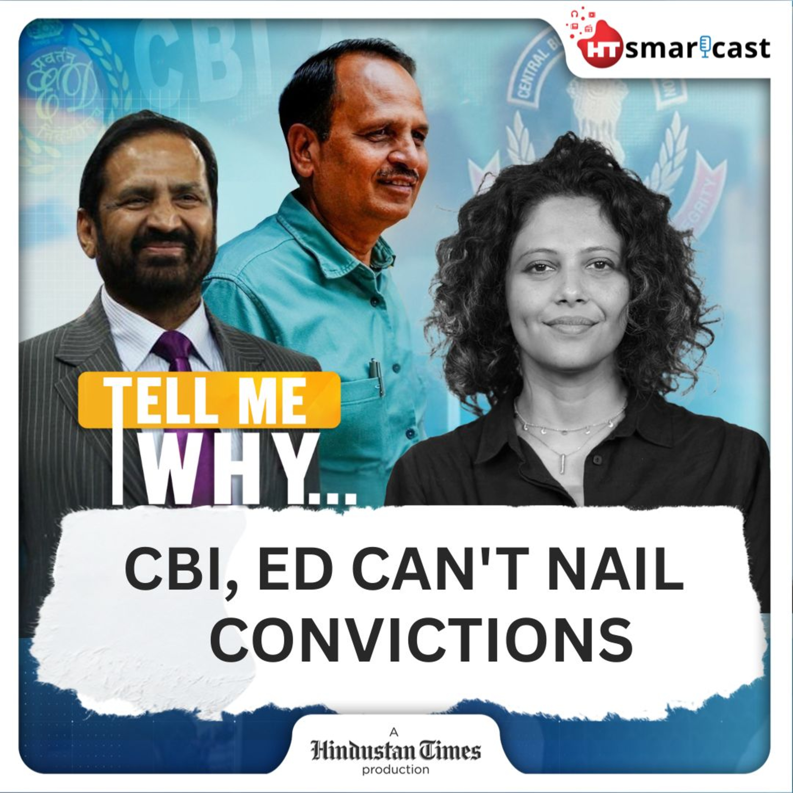 Tell Me Why: Why CBI & Other Agencies Have Failed Recently | Hindustan Times Podcast episode artwork