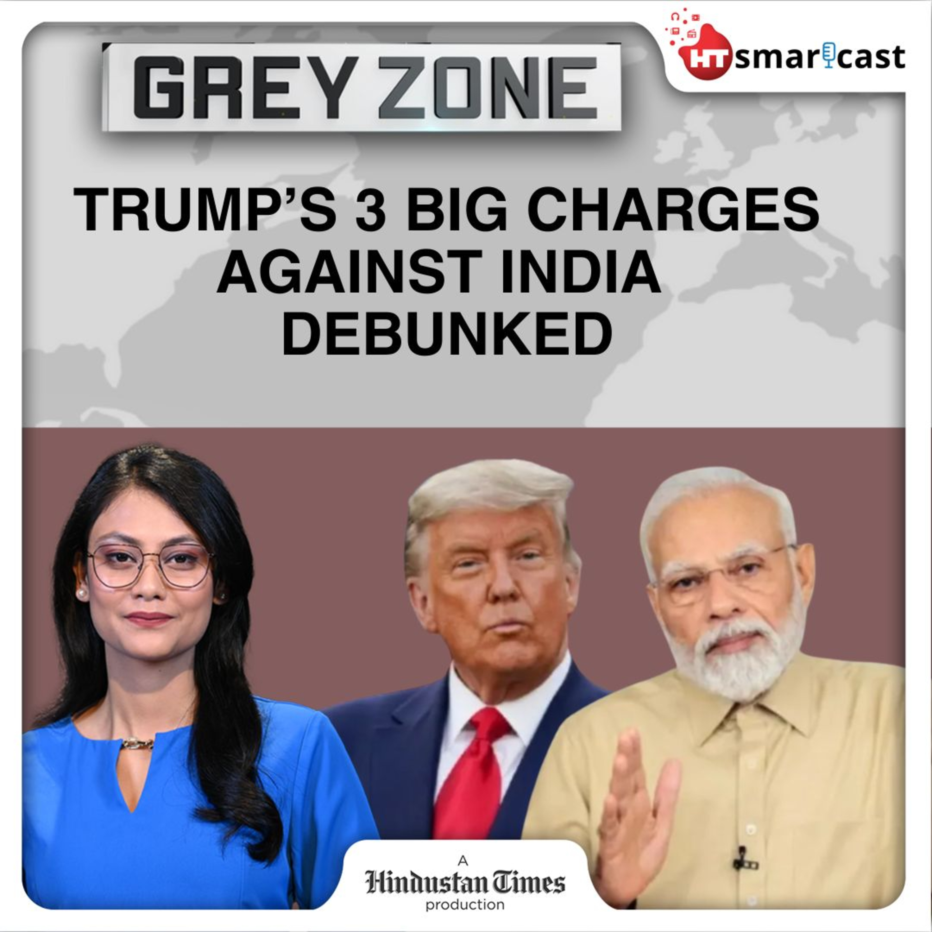 Grey Zone: Russia Oil, BRICS & Tariffs: Trump’s Three Charges Against India, And Why They Don’t Hold Up | Hindustan Times Podcast episode artwork