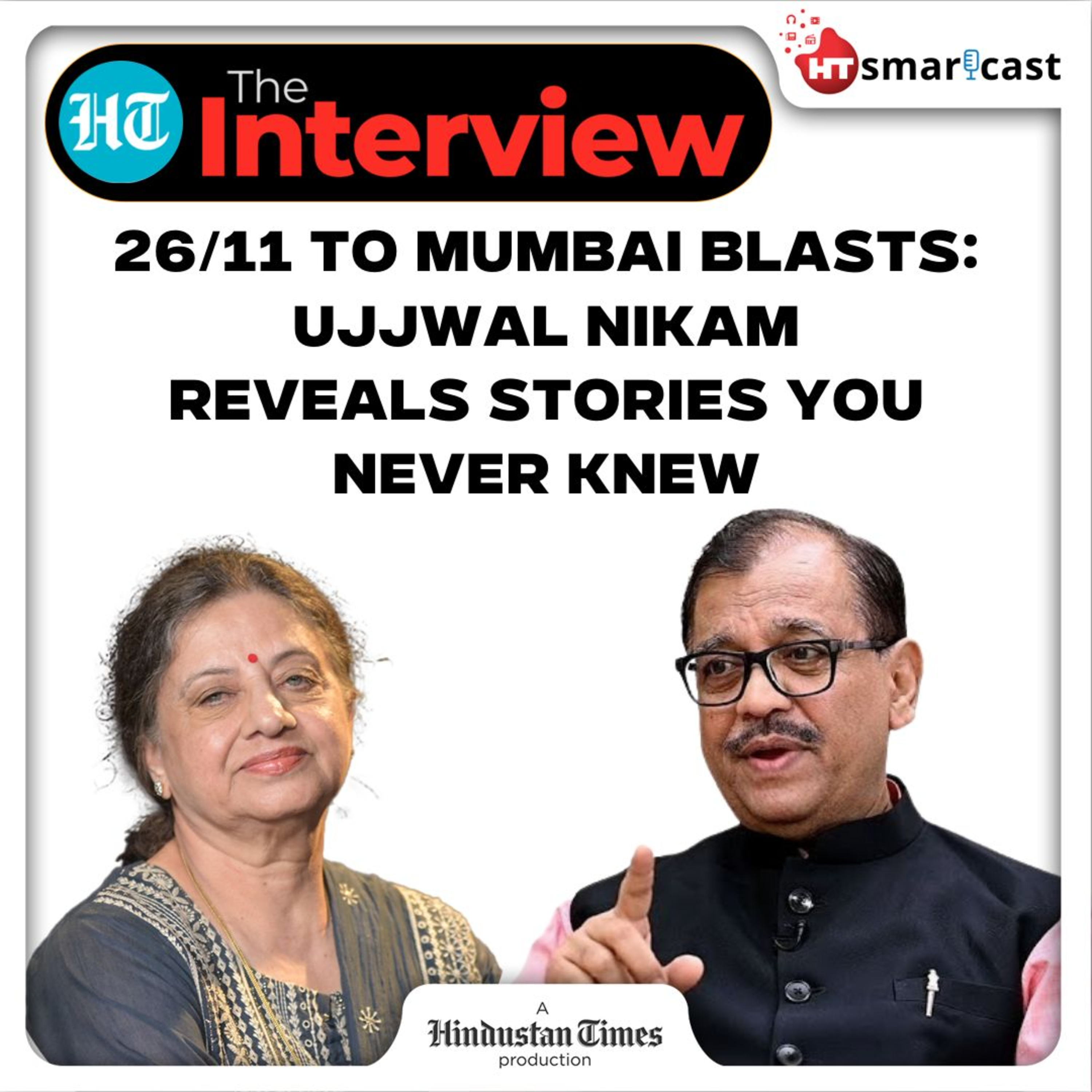 The Interview: Sanjay Dutt, Ajmal Kasab To Bollywood-Mafia Links: Ujjwal Nikam Reveals Mumbai’s Bloody Chapters | HT Podcast episode artwork