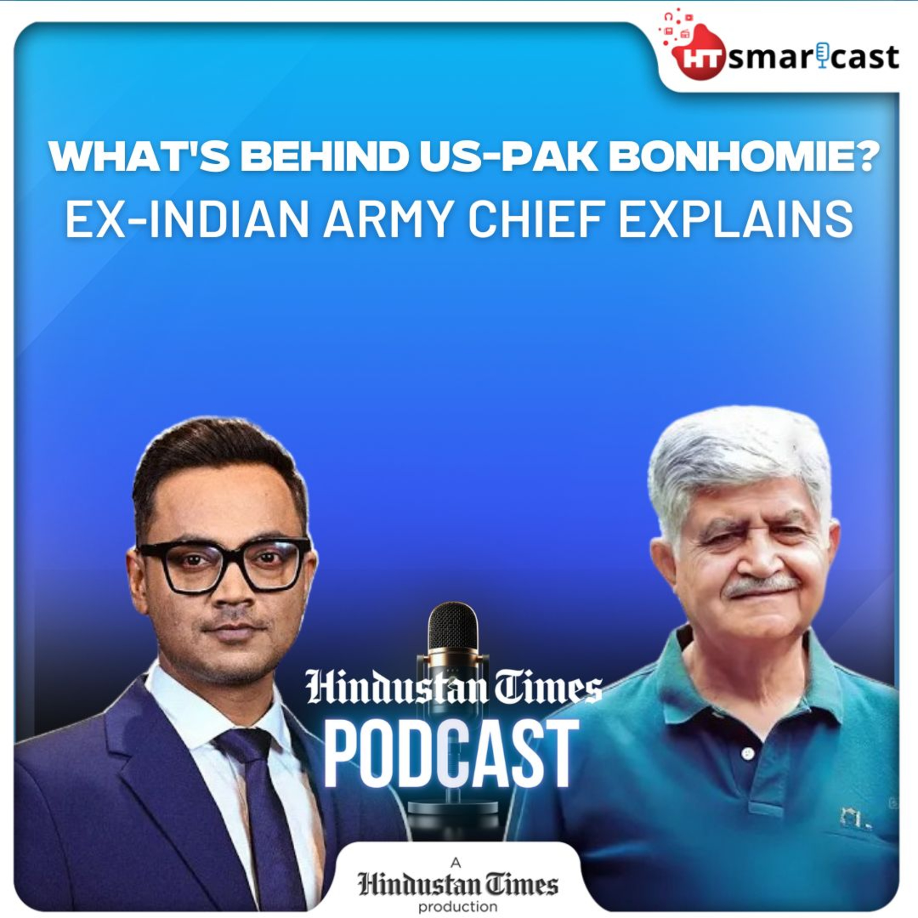‘U.S.-Pak Ties Temporary…’: Ex-Indian HT Podcast: Army Chief VP Malik’s Explosive Take On Trump-Munir Bonhomie | Hindustan Times Podcast episode artwork