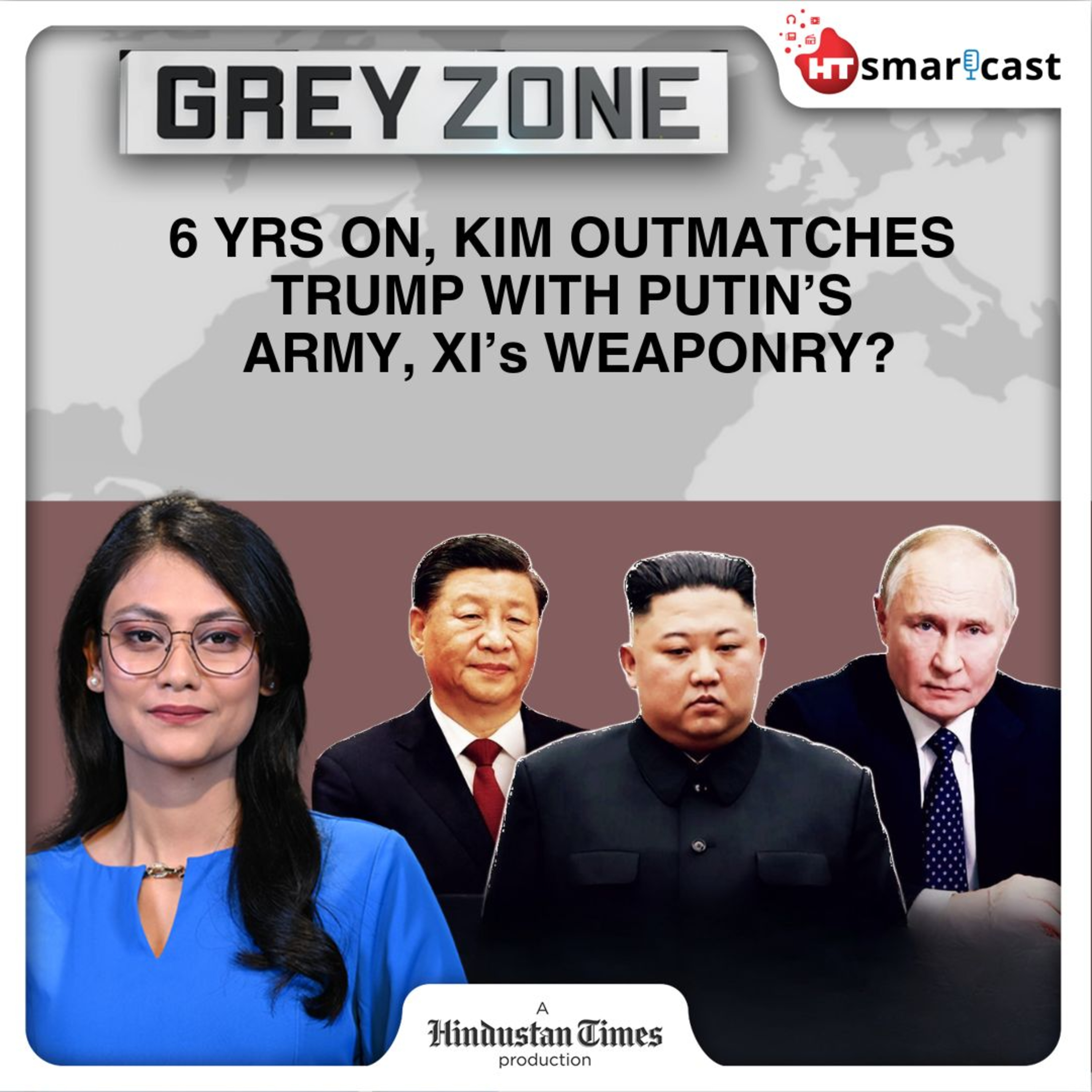 Grey Zone: Trump Vs Kim Jong Un Rematch: 6 Yrs Later, US Minus Allies; N Korea Adds Putin Army, China Weapons? | Hindustan Times Podcast episode artwork