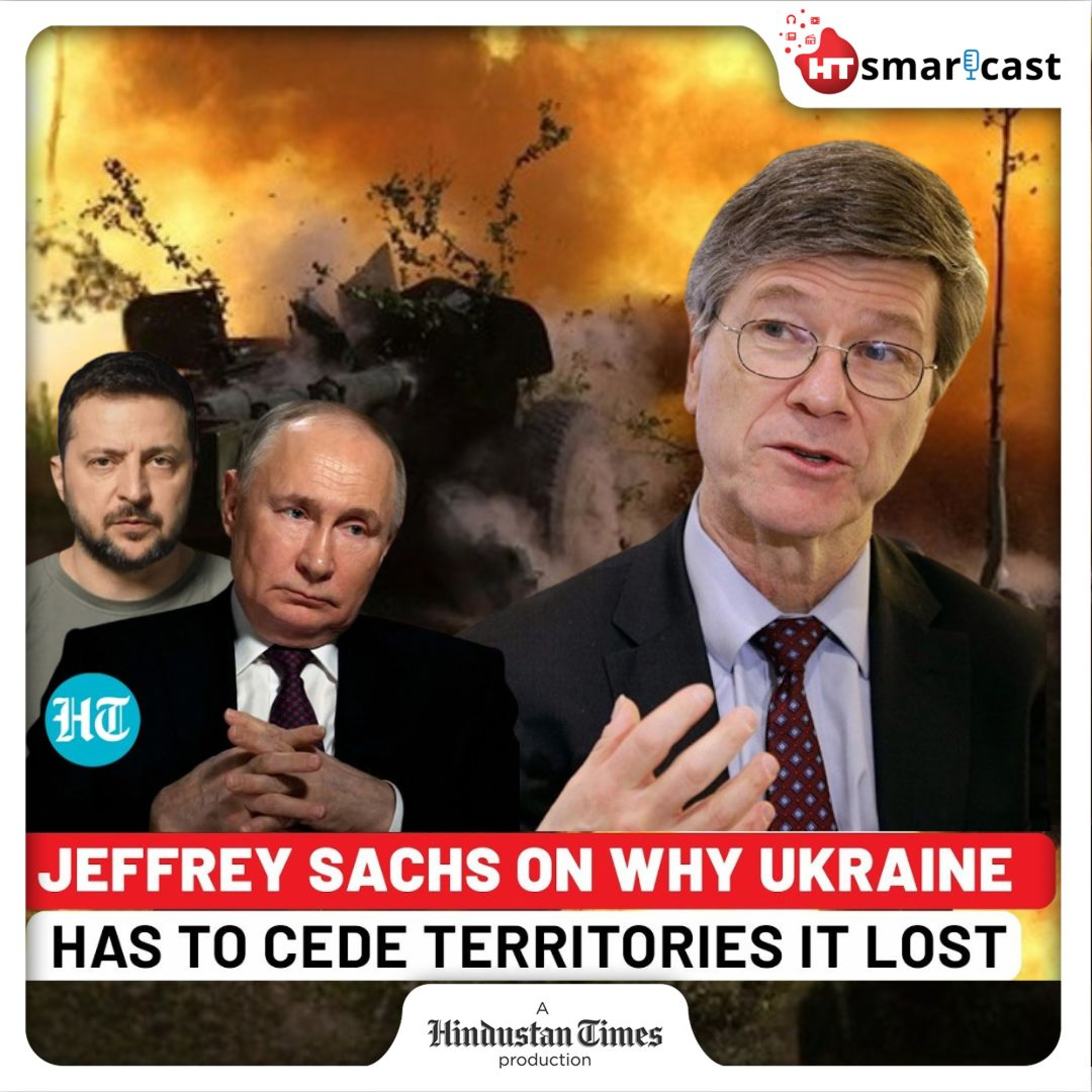HT Podcast: Jeffrey Sachs On U.S.’ India Tariffs, Putin Vs Zelensky, Modi-Xi Meet & Trump The ‘Great Unifier’ episode artwork