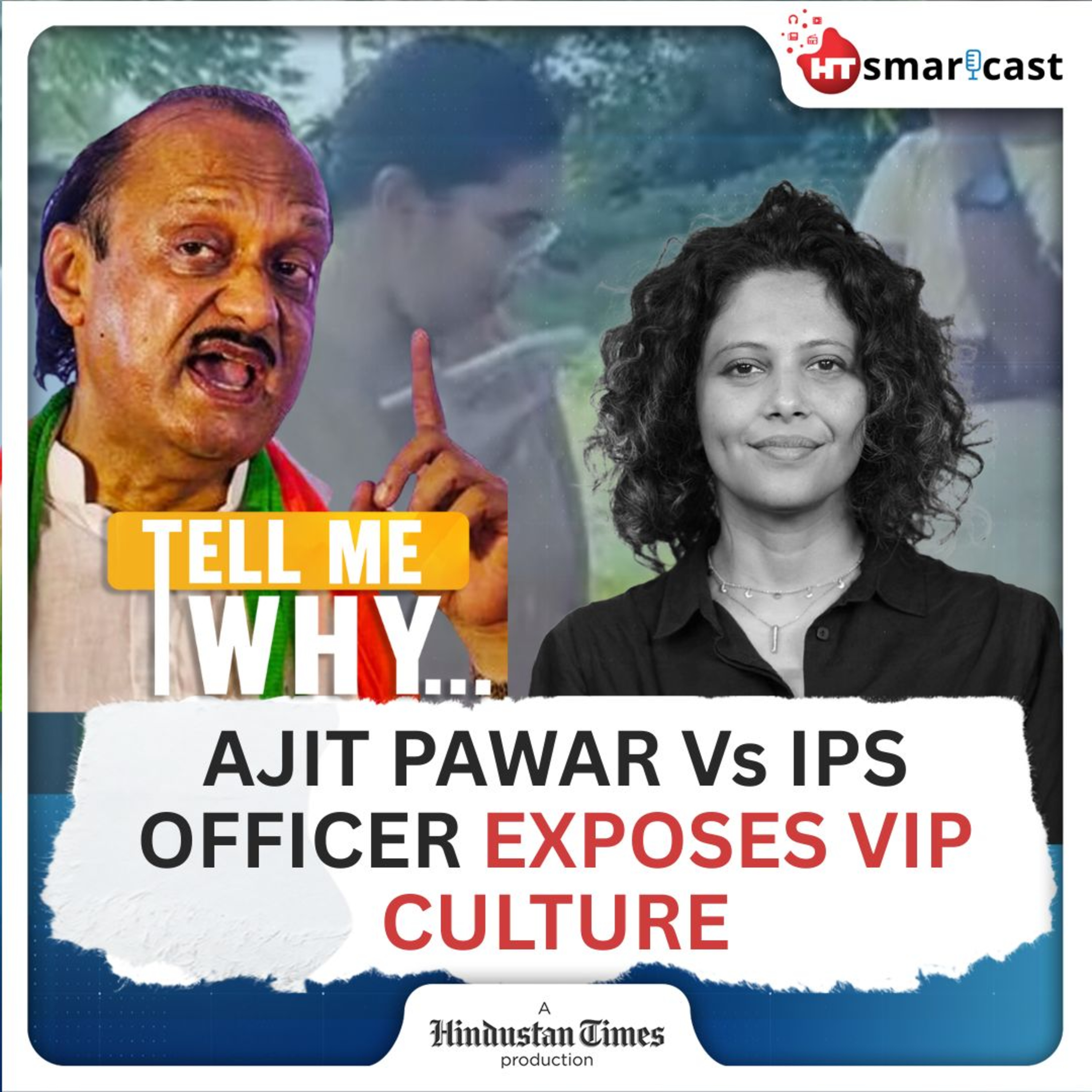 Tell Me Why: Ajit Pawar Vs Anjali Krishna Clash Raises Questions on VIP Culture | Hindustan Times Podcast