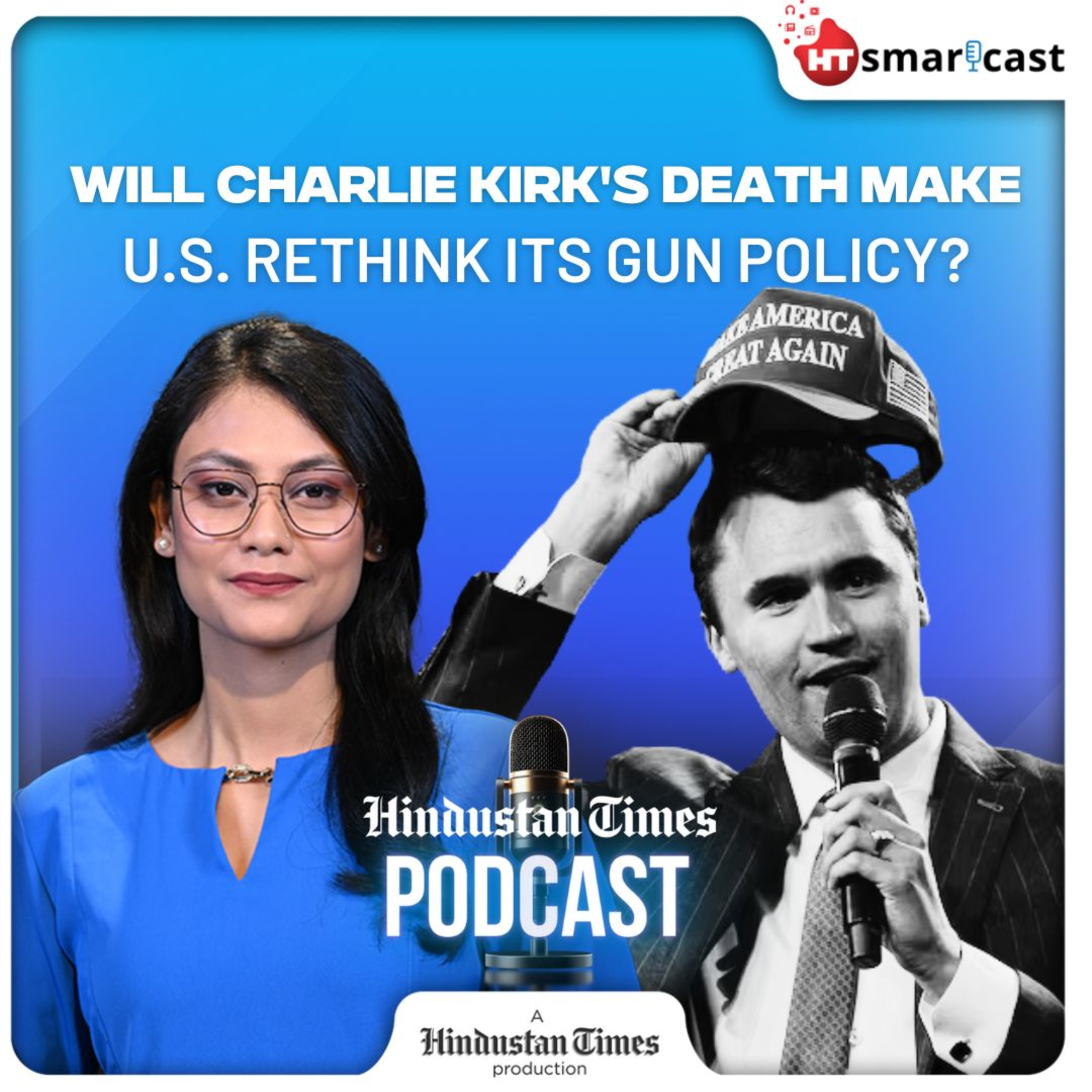 HT Podcast: Charlie Kirk Shot Dead: Trump Says ‘Dark Moment’ For America | Will U.S. Rethink Its Gun Policy Now? | Hindustan Times Podcast episode artwork
