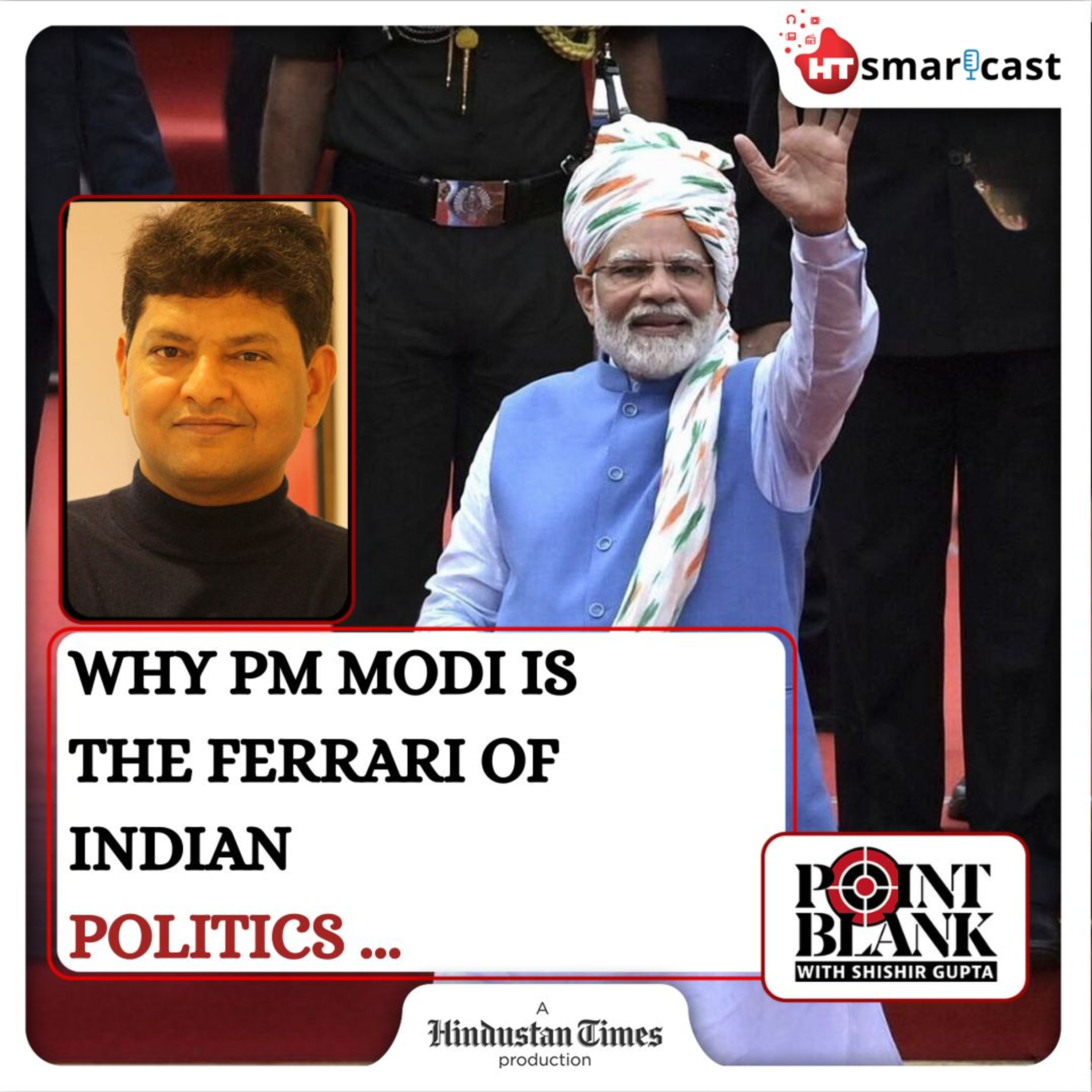 Point Blank: PM Modi Turns 75: How He Outworks, Outwits Opposition & His Ultimate Goal For India Explained | Hindustan Times Podcast episode artwork
