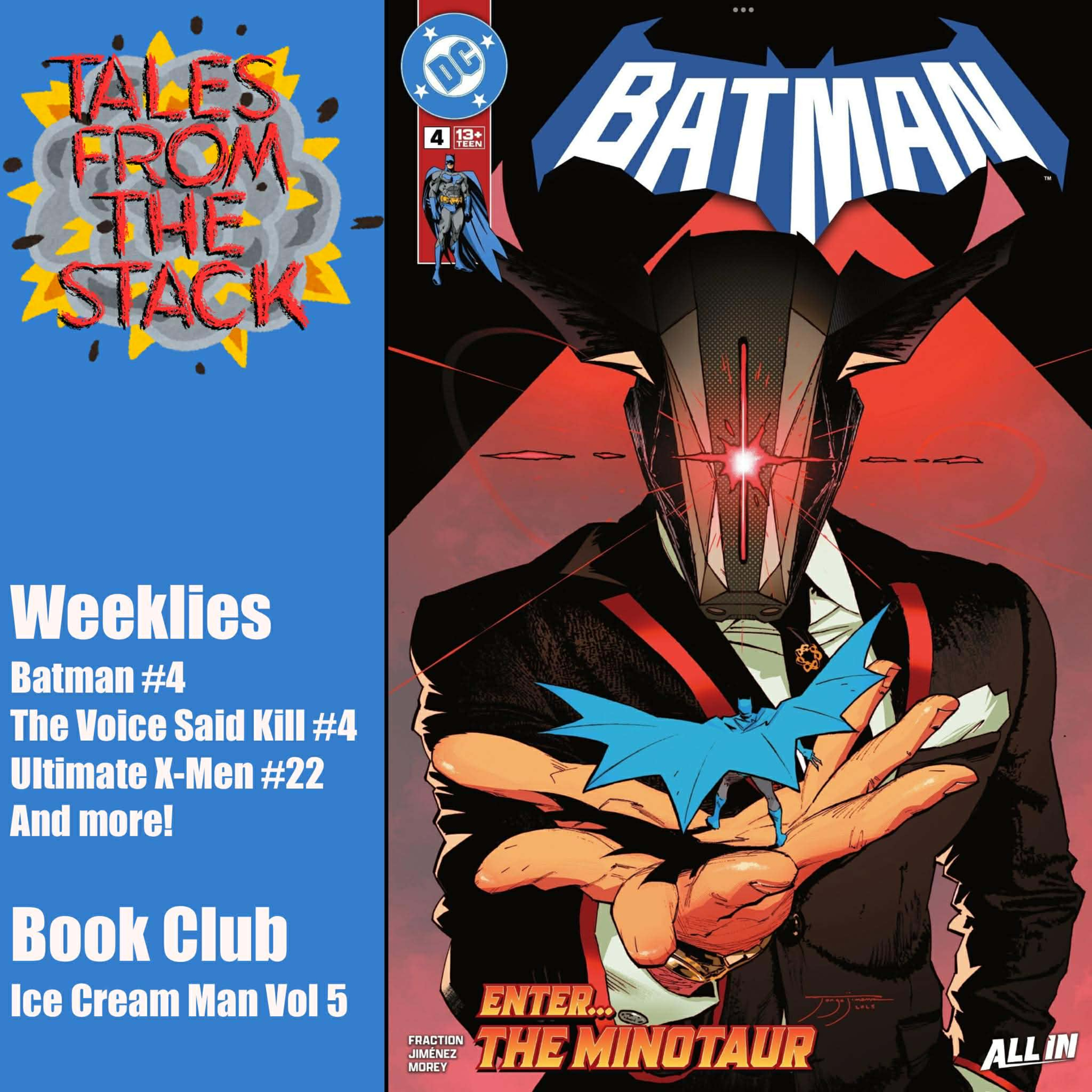 Batman #4, The Voice Said Kill #4, and Ice Cream Man Vol 5!  episode artwork