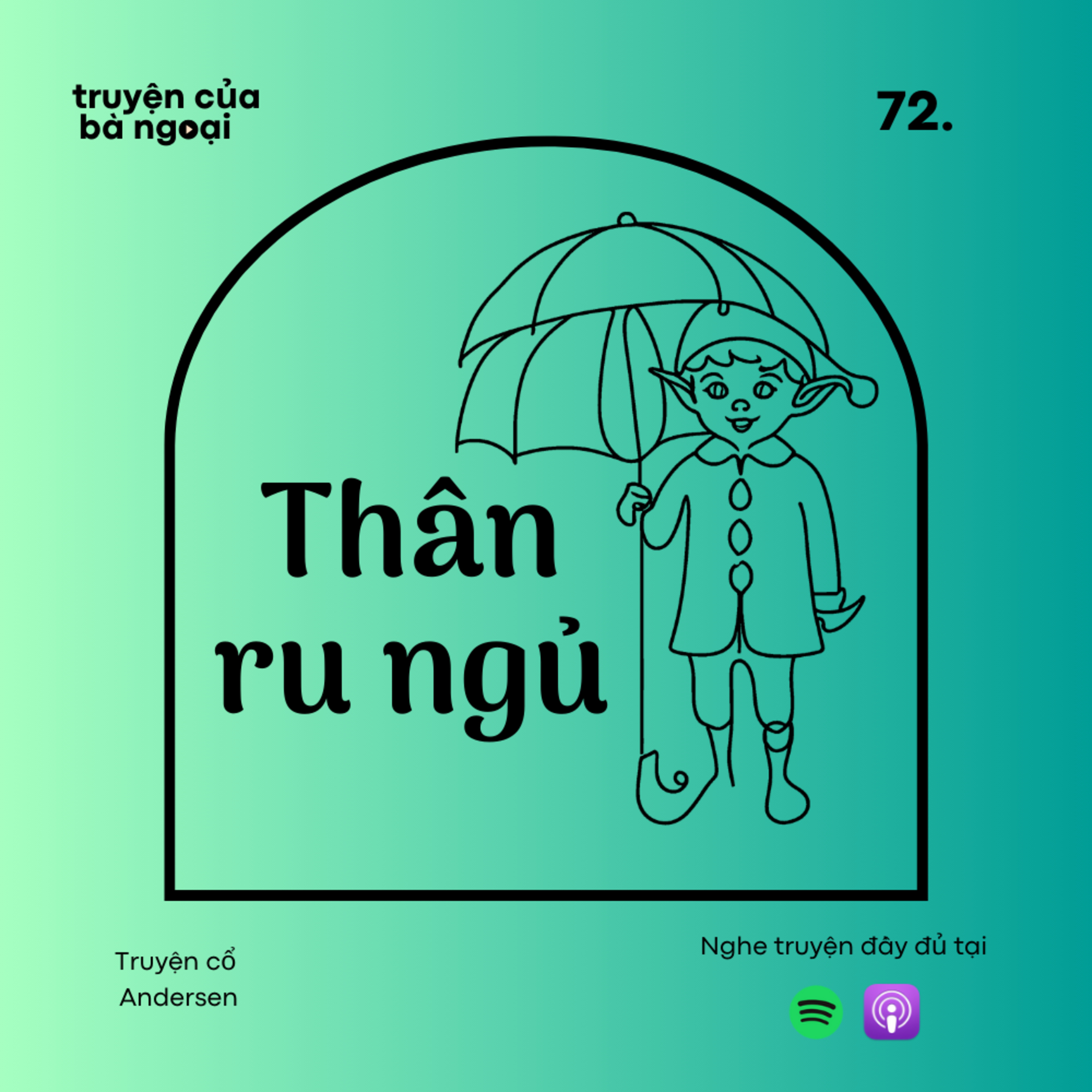 [Tập 72] Thần Ru Ngủ - Truyện cổ Andersen