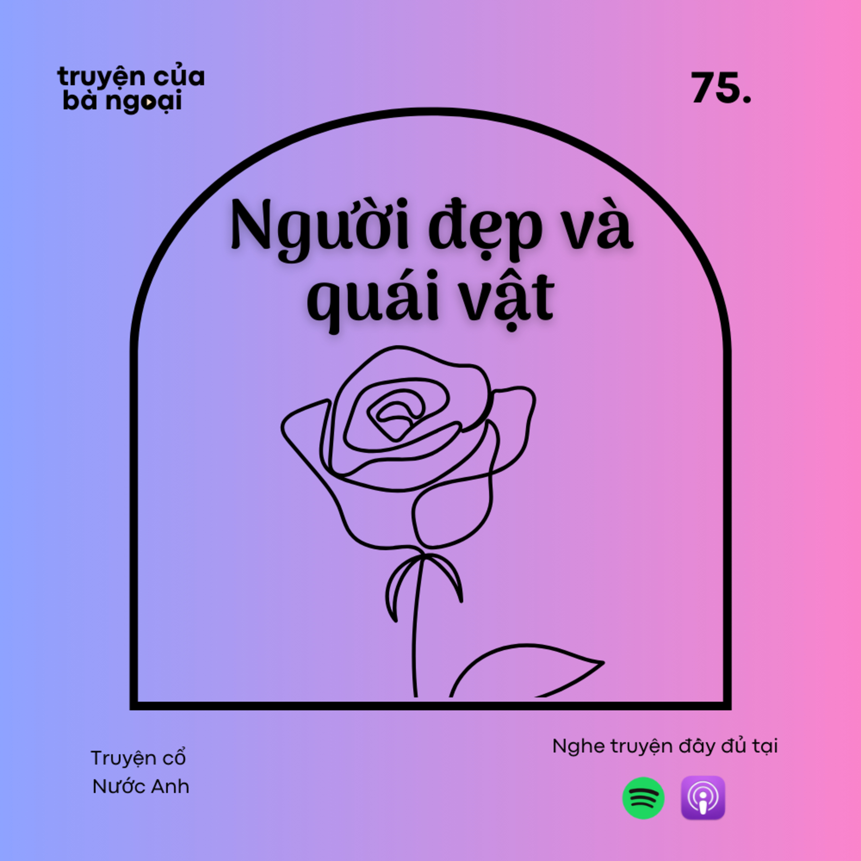 [Tập 75] Người đẹp và quái vật - Truyện cổ nước Pháp episode artwork