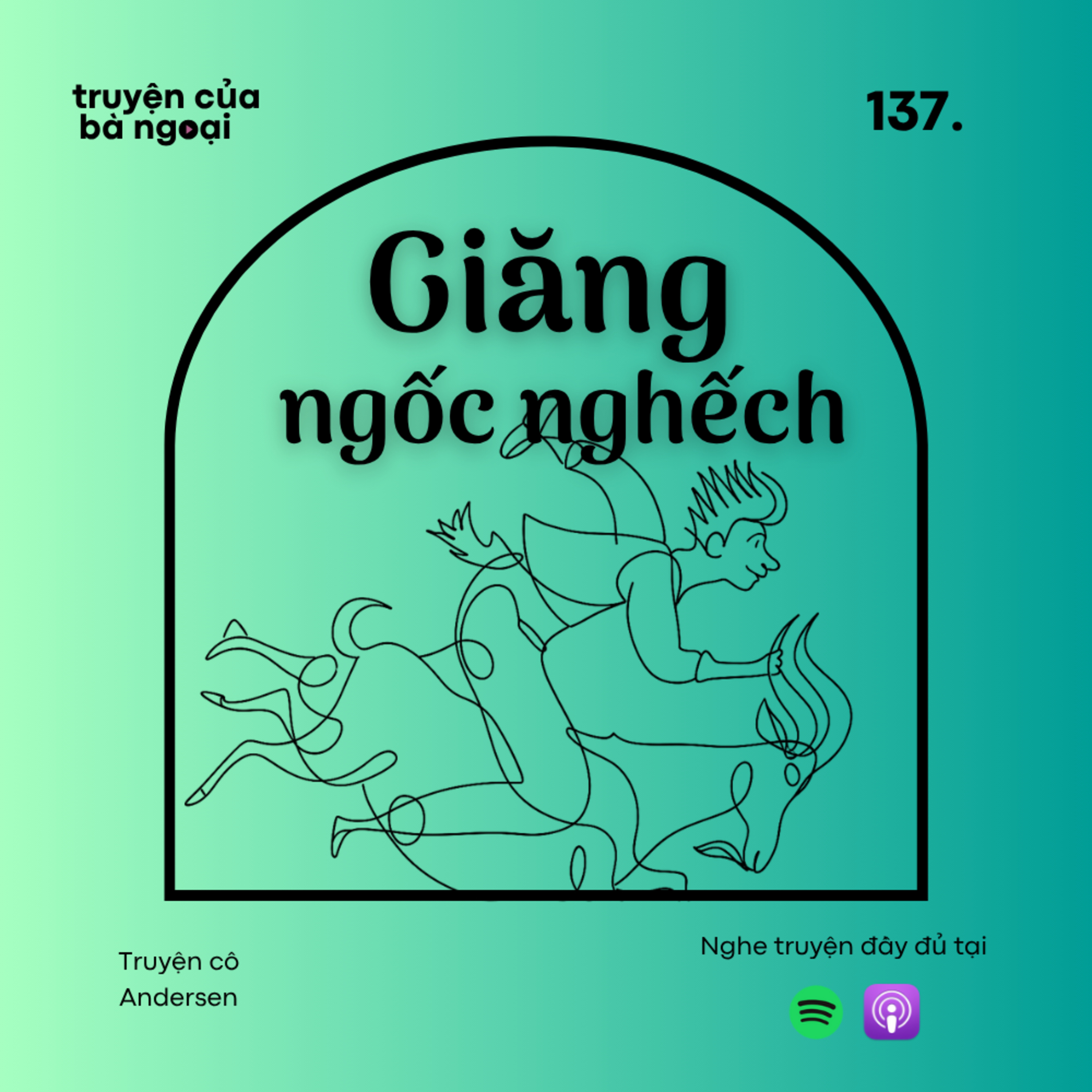 [Tập 137] Giăng ngốc nghếch - Truyện cổ Andersen episode artwork