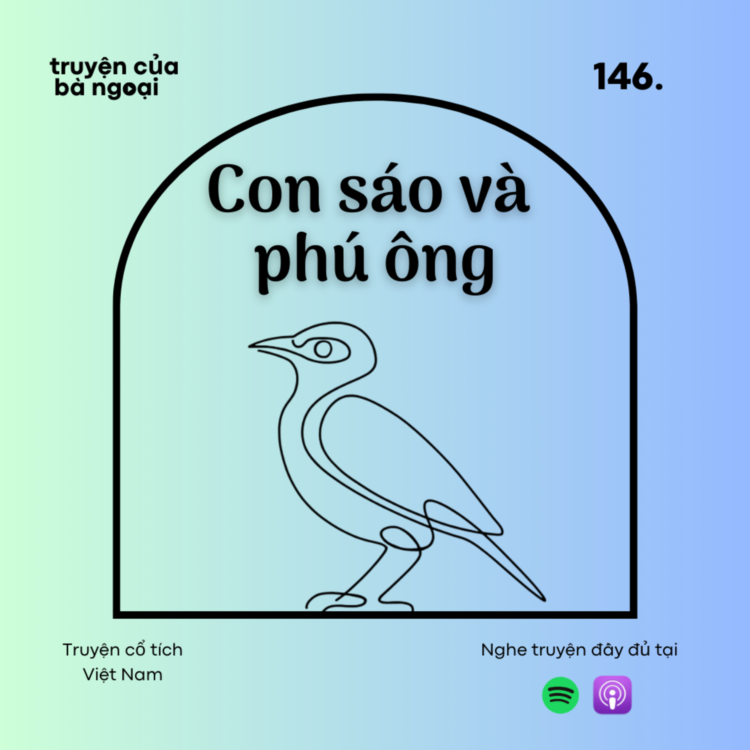 [Tập 146] Con sáo và phú ông - Truyện cổ tích Việt Nam episode artwork