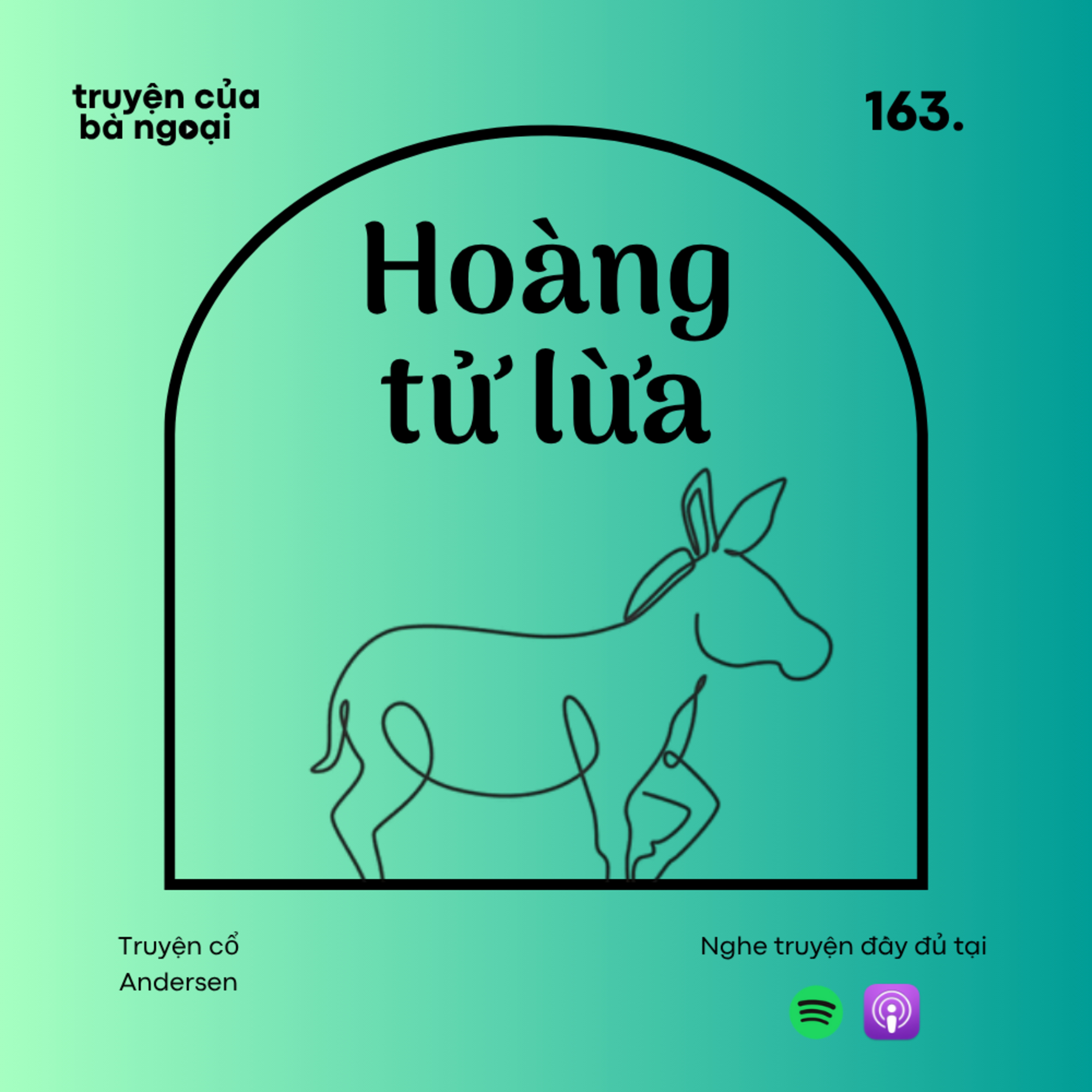 [Tập 163] Hoàng tử lừa - Truyện cổ Andersen episode artwork