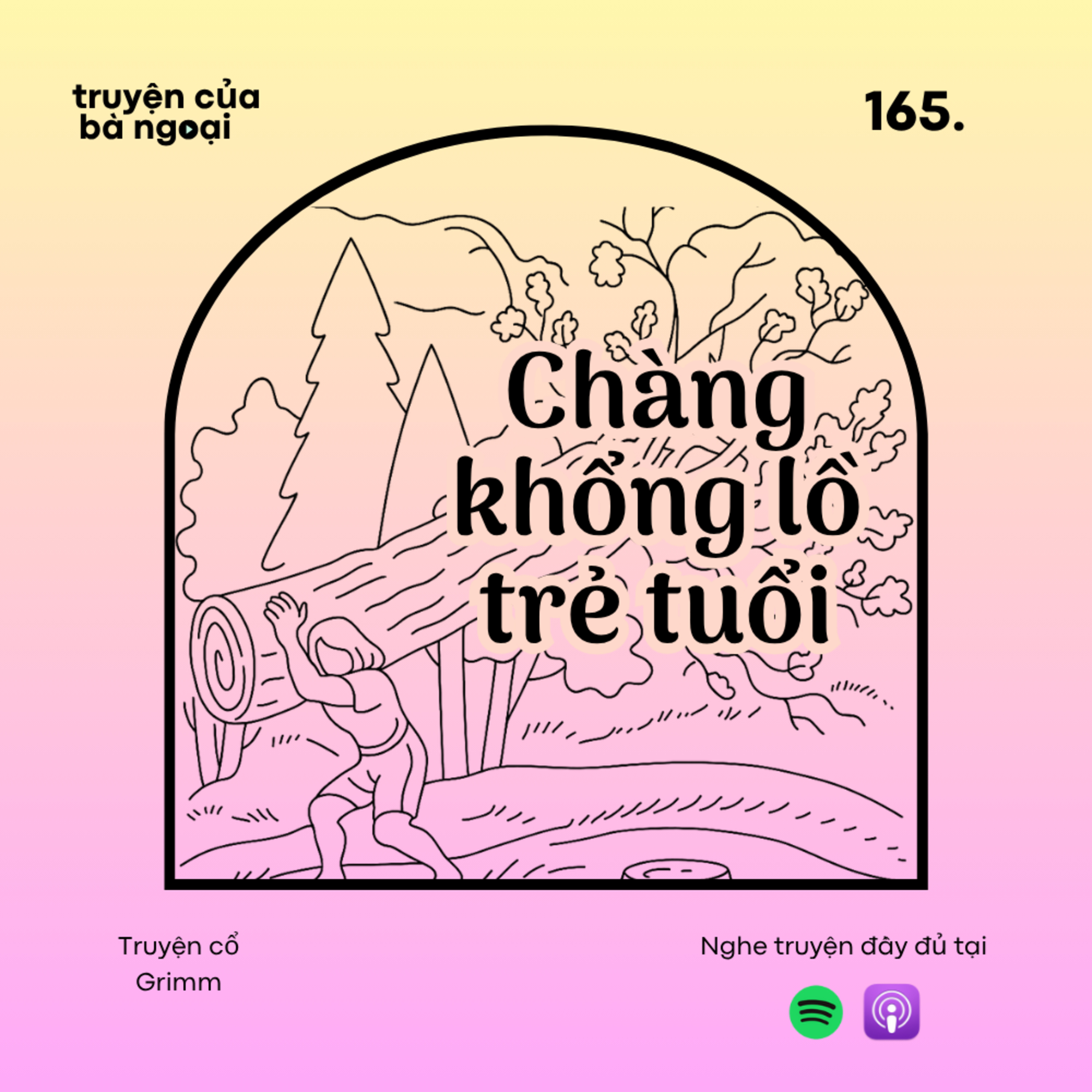 [Tập 165] Chàng khổng lồ trẻ tuổi - Truyện cổ Grimm