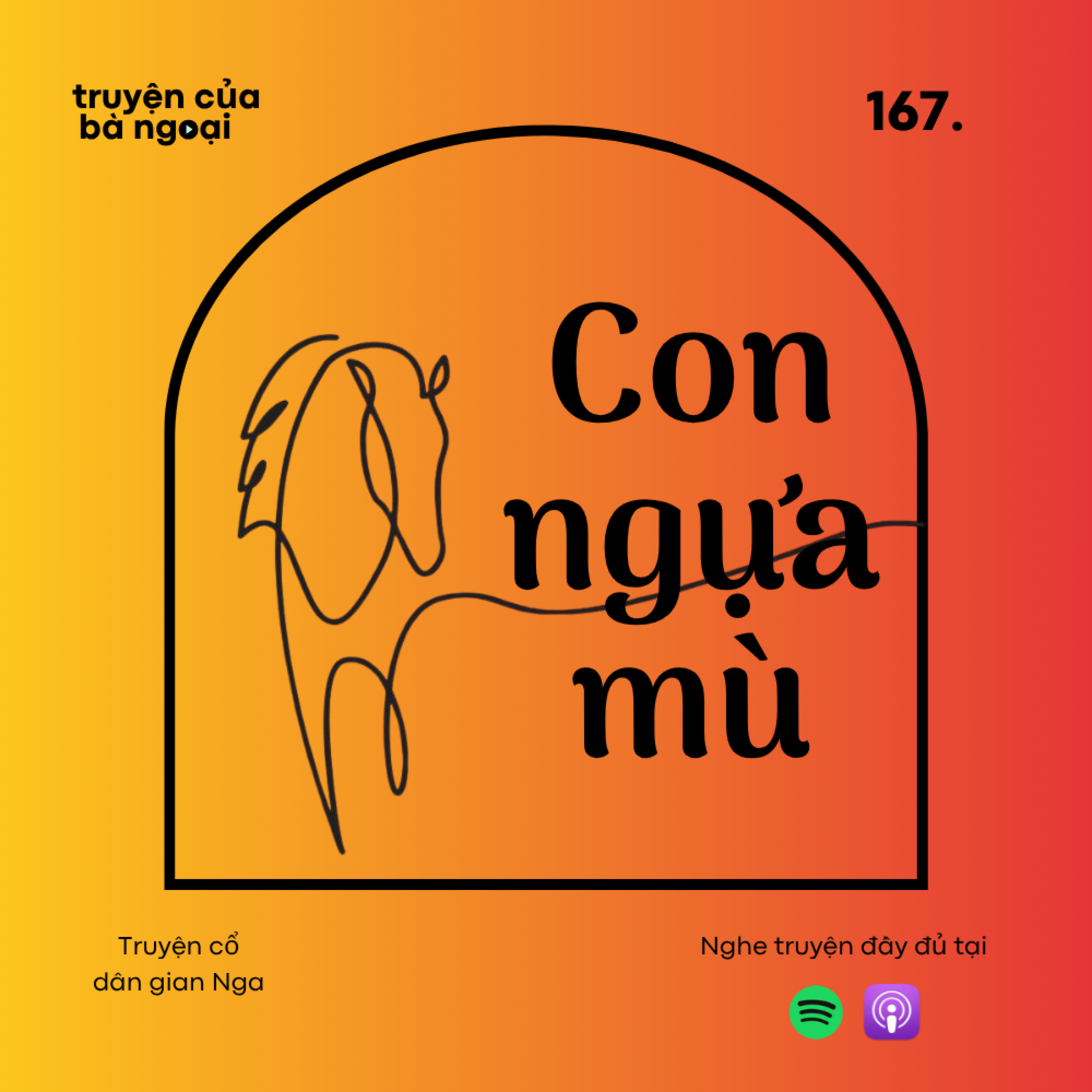 [Tập 167] Con ngựa mù - Truyện cổ Nga episode artwork