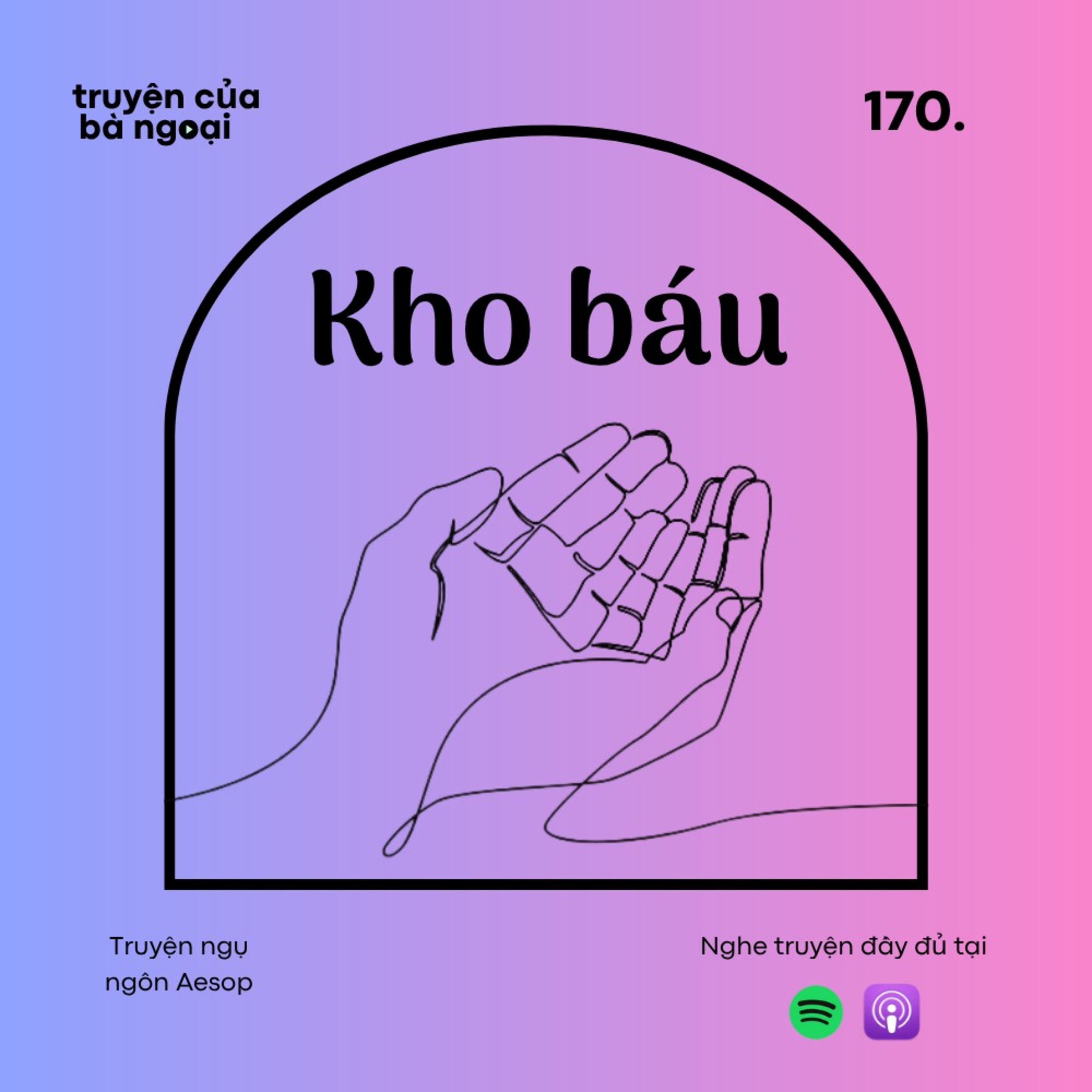 [ Tập 170] Kho báu - Truyện ngụ ngôn Aesop