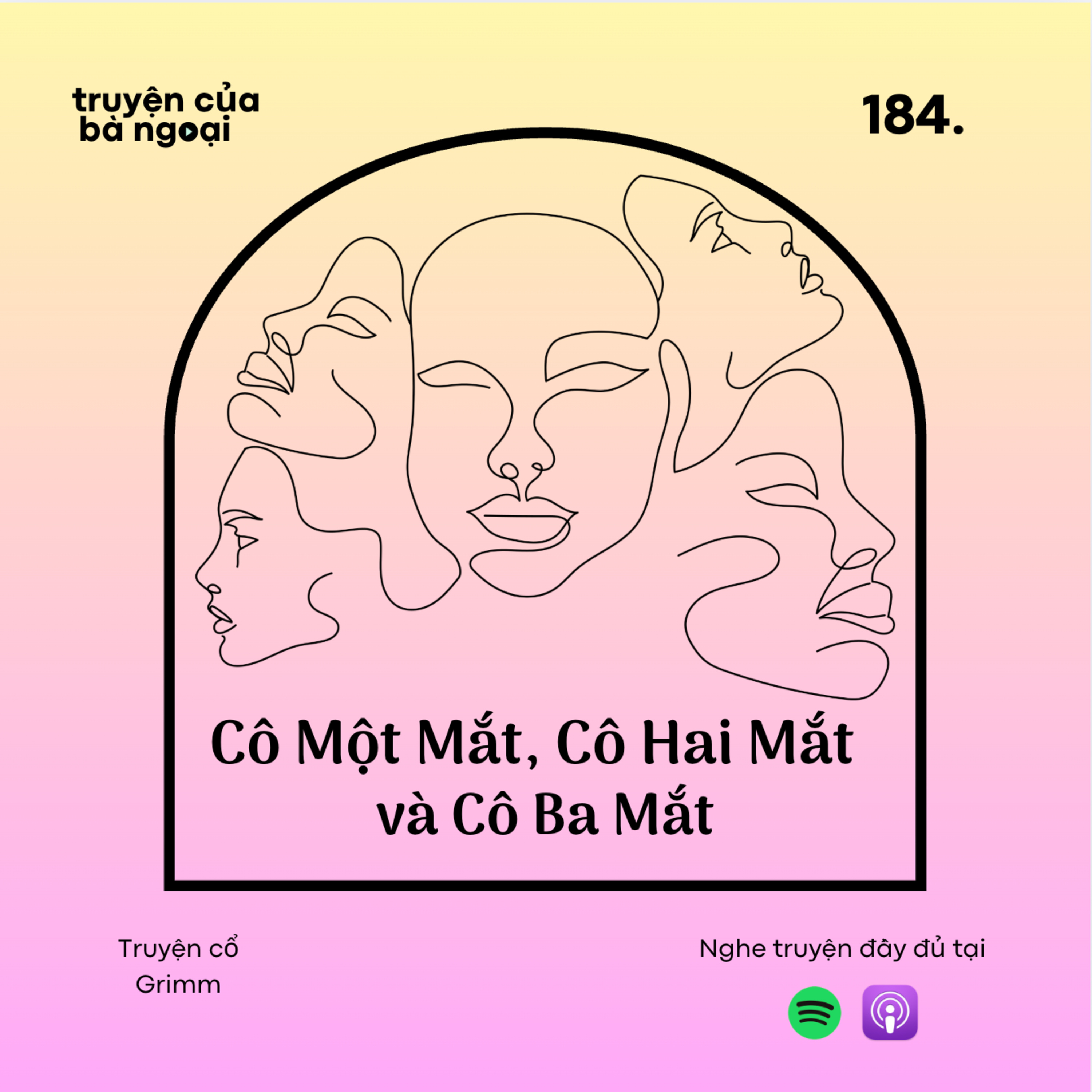 [Tập 184] Cô Một Mắt, Cô Hai Mắt và Cô Ba Mắt - Truyện cổ Grimm episode artwork