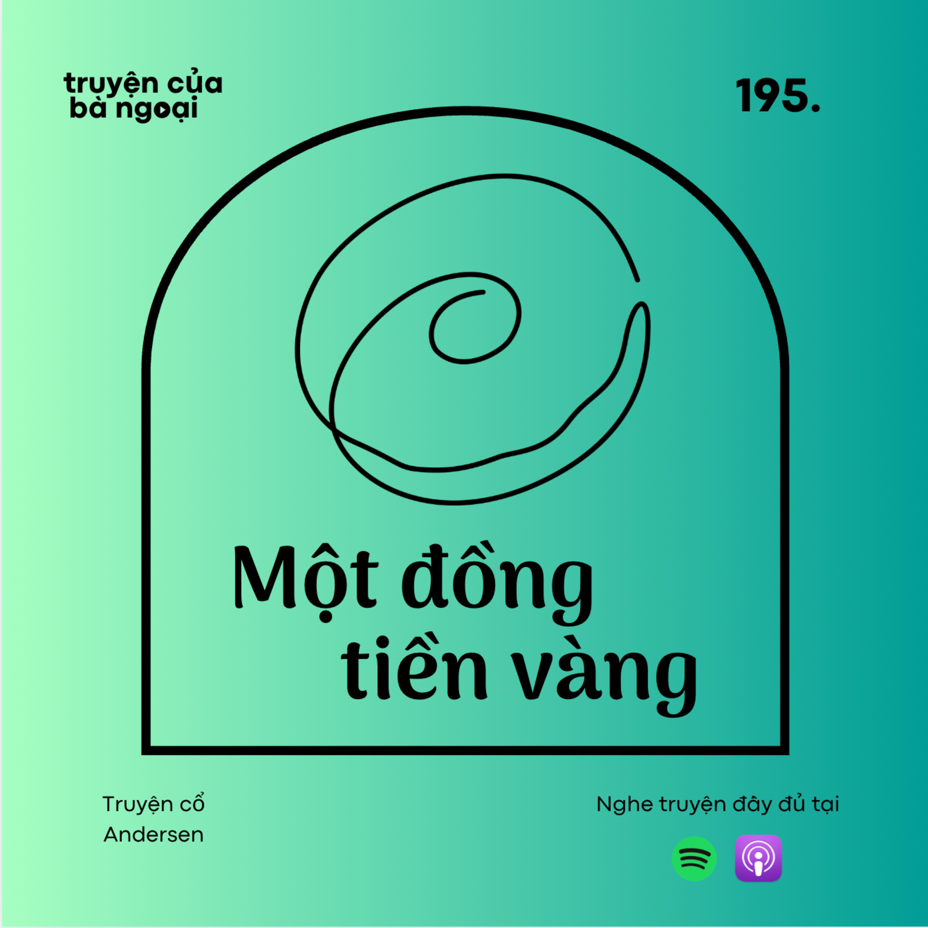 [ Tập 195] Một đồng tiền vàng - Truyện cổ Andersen episode artwork