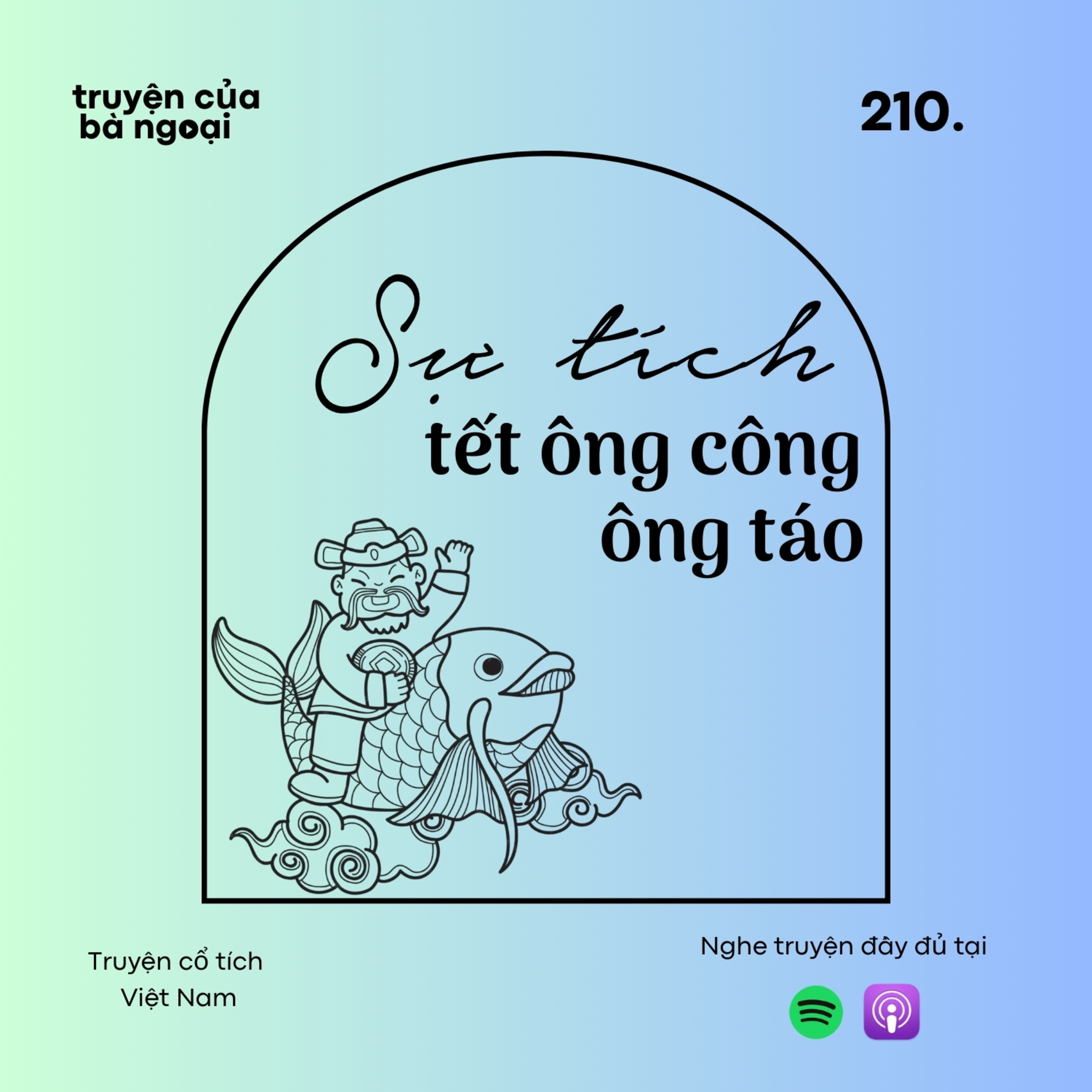 [ Tập 210] Sự tích tết ông công, ông táo - Truyện cổ tích Việt Nam