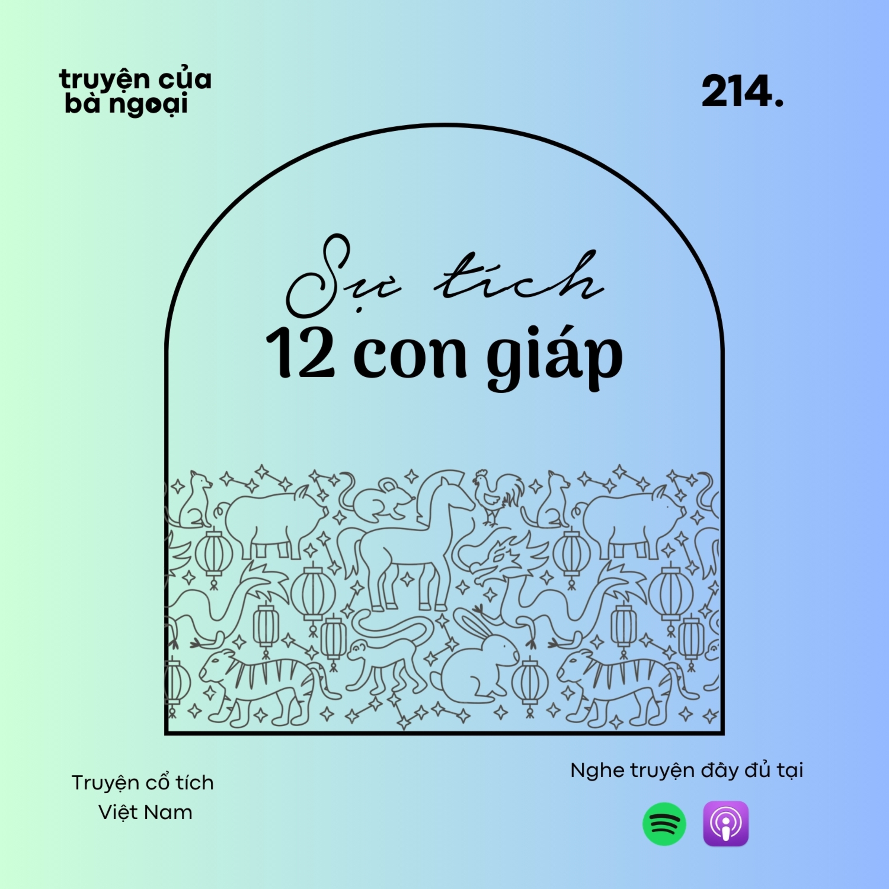 [Tập 214] Sự tích 12 con giáp - Truyện cổ tích Việt Nam