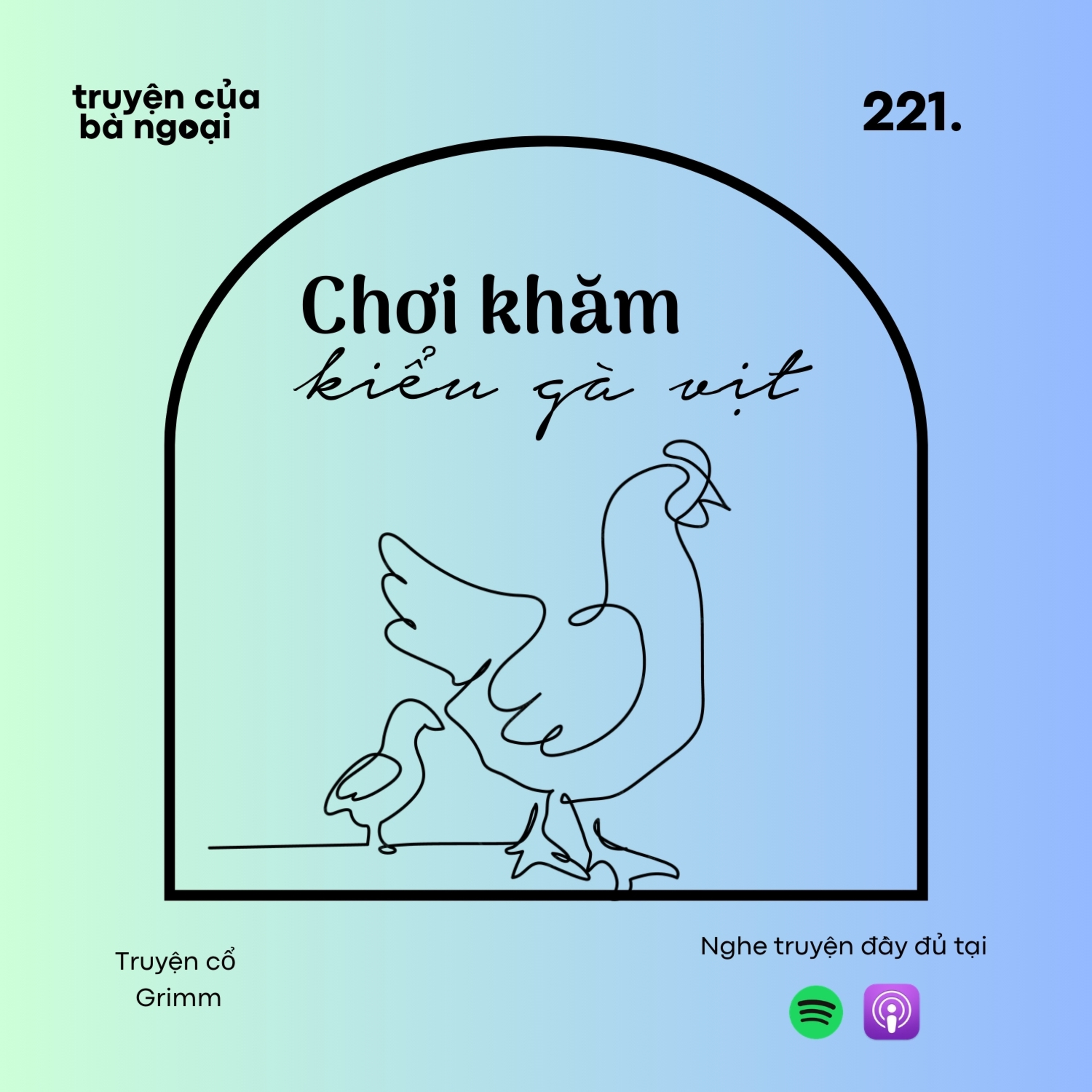 [ Tập 221] Chơi khăm kiểu nhà vịt - Truyện cổ tích Việt Nam episode artwork