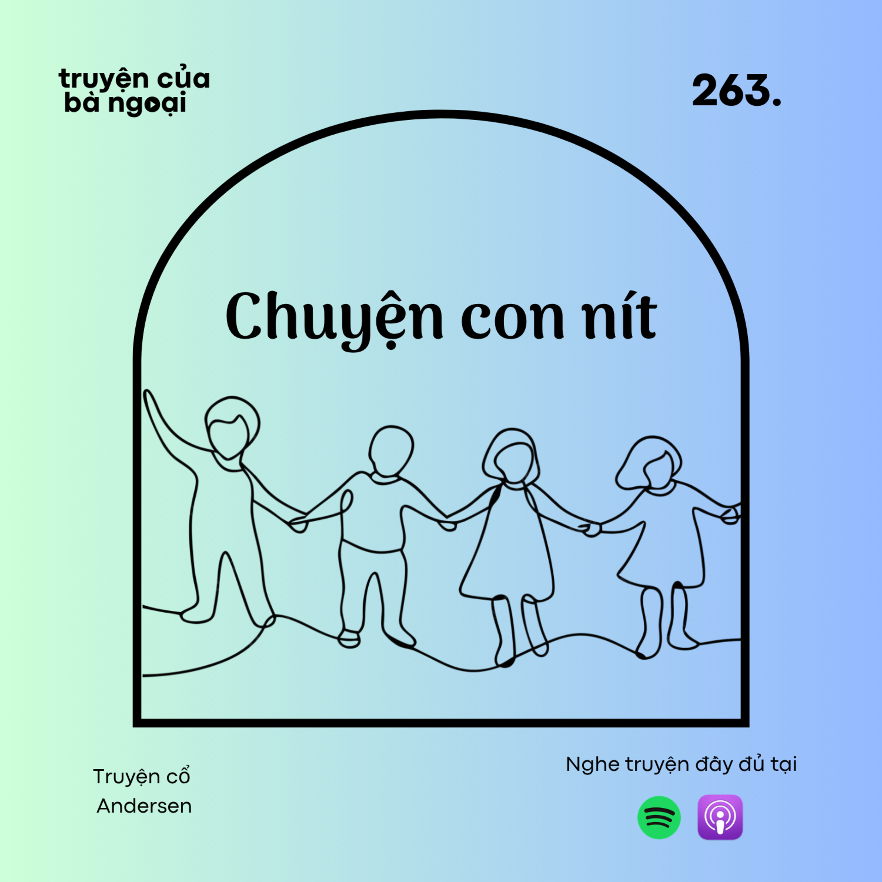 [ Tập 263] Chuyện con nít - Truyện cổ Andersen