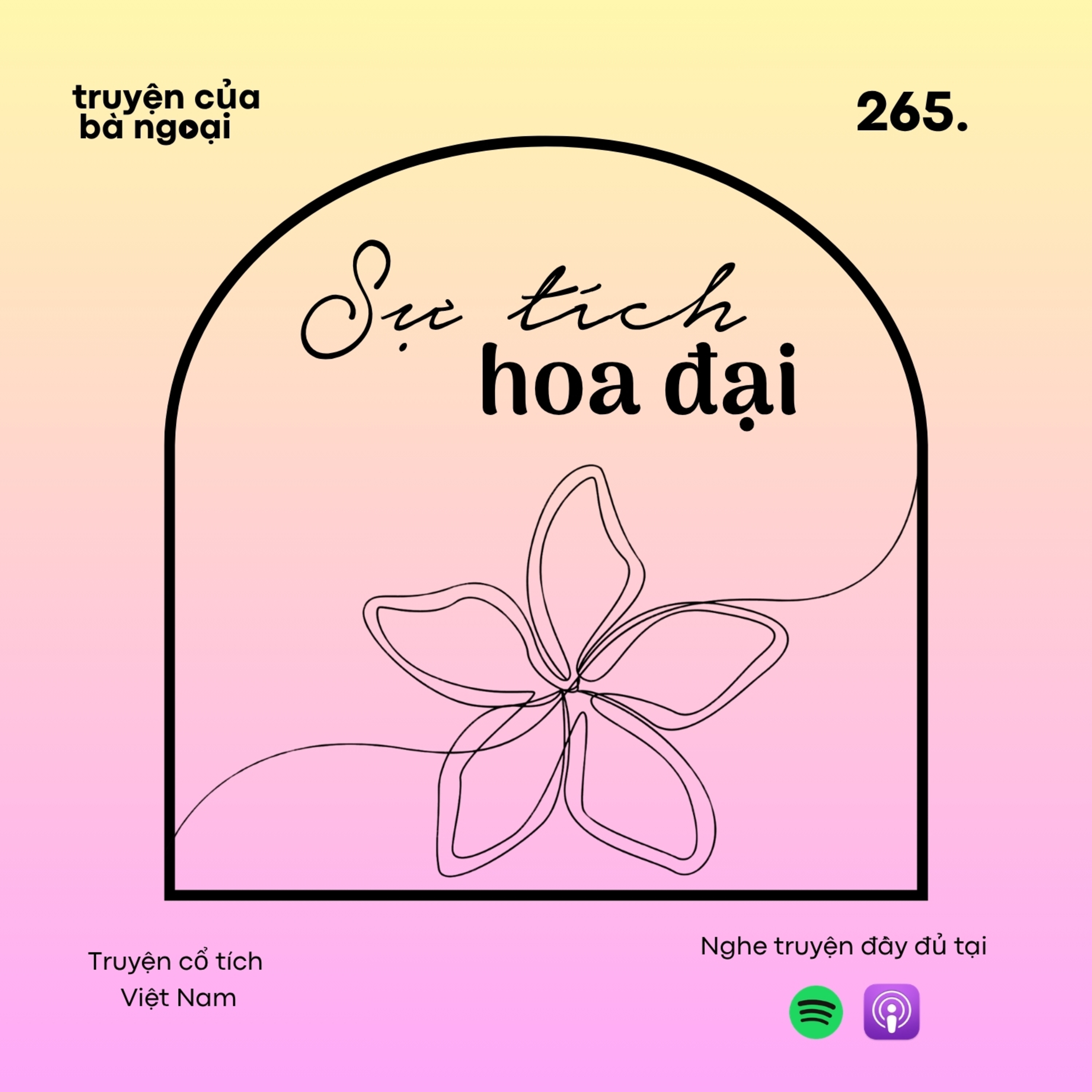 [ Tập 265] Sự tích cây hoa đại - Truyện cổ tích Việt Nam