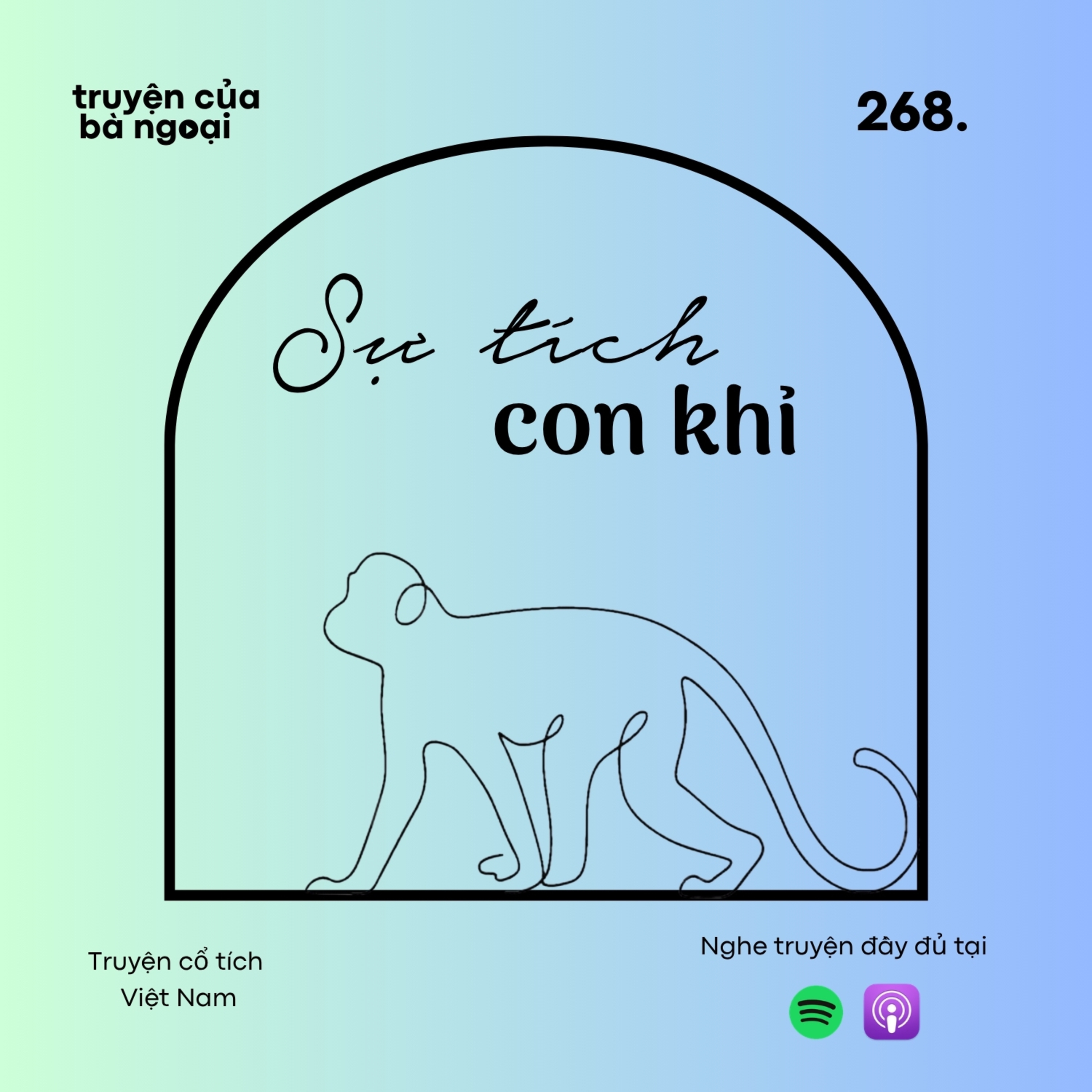 [ Tập 268] Sự tích con khỉ - Truyện cổ tích Việt Nam