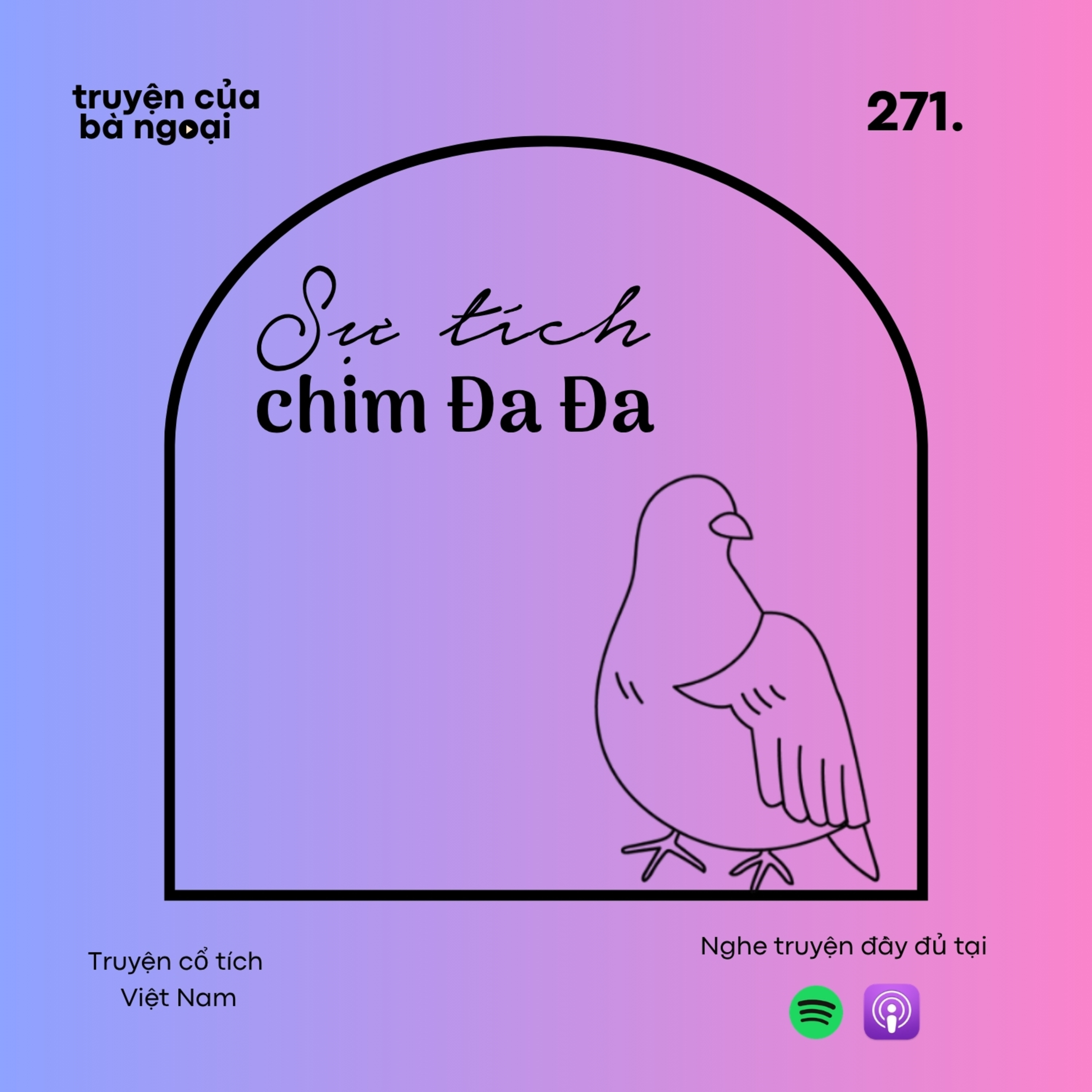 [ Tập 271] Sự tích chim Đa Đa - Truyện cổ tích Việt Nam